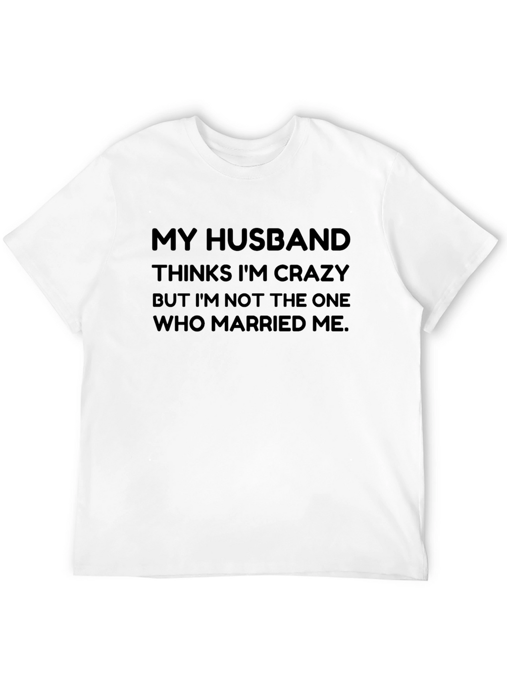 Funny Husband Crazy T-Shirt