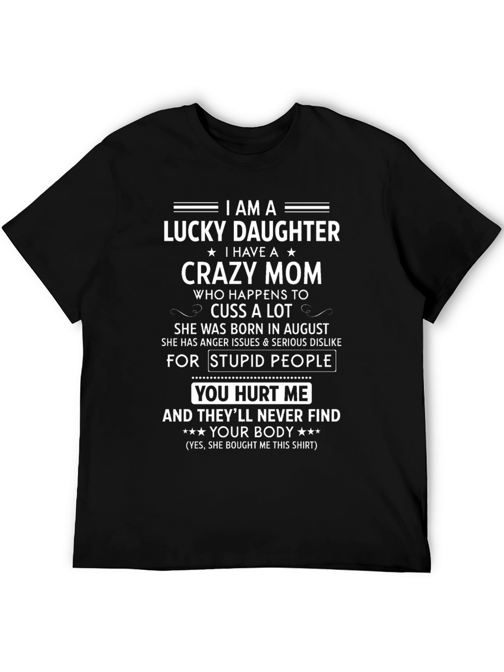 Lucky Daughter Crazy Mom Graphic T-Shirt
