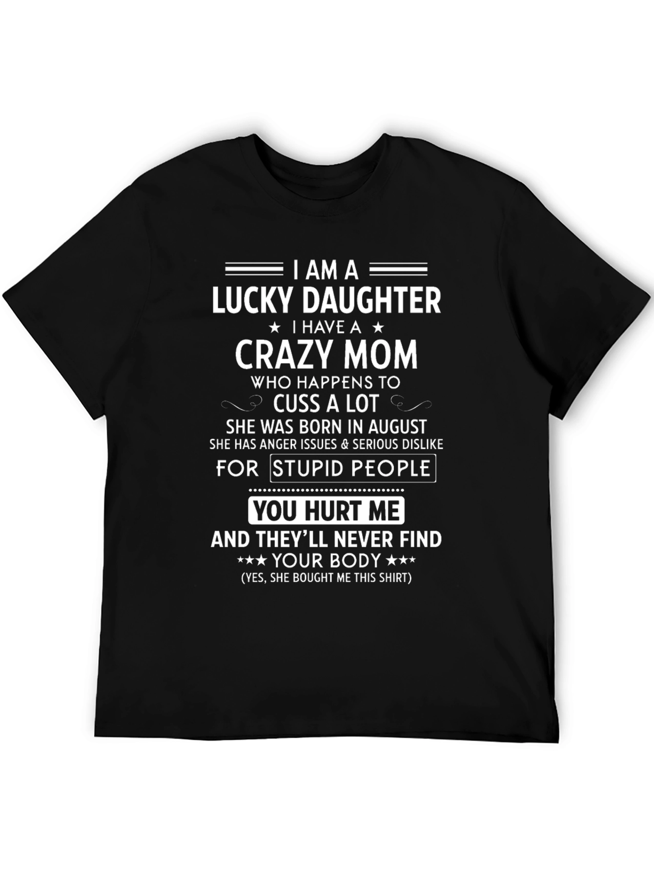 Lucky Daughter Crazy Mom Graphic T-Shirt