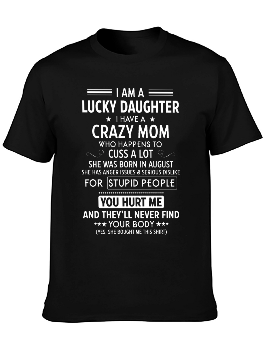 Lucky Daughter Crazy Mom Graphic T-Shirt
