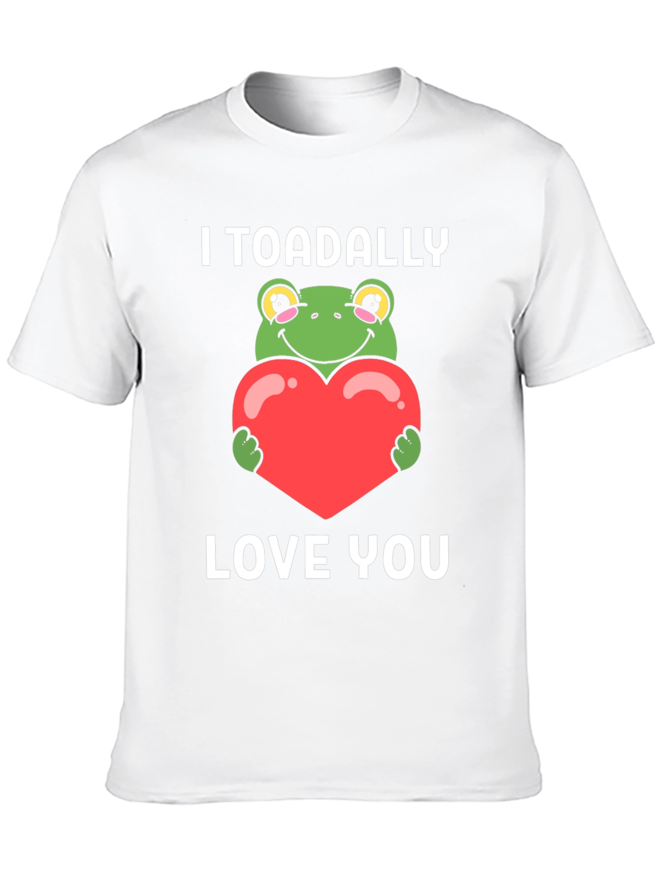 I Toadally Love You Graphic T-Shirt