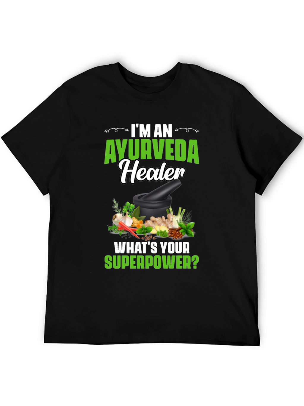 Ayurveda Healer T-Shirt: Herbal Remedy Superpower