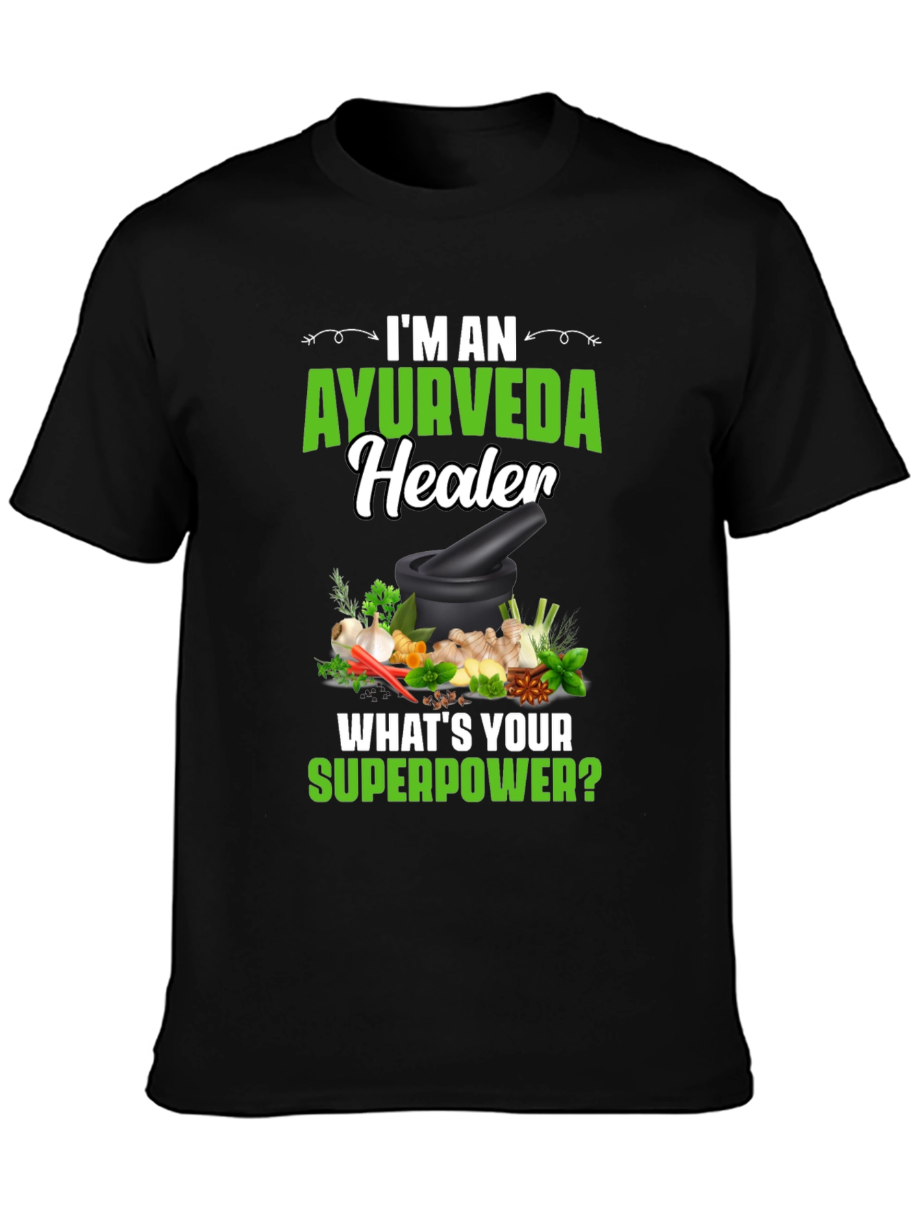 Ayurveda Healer T-Shirt: Herbal Remedy Superpower