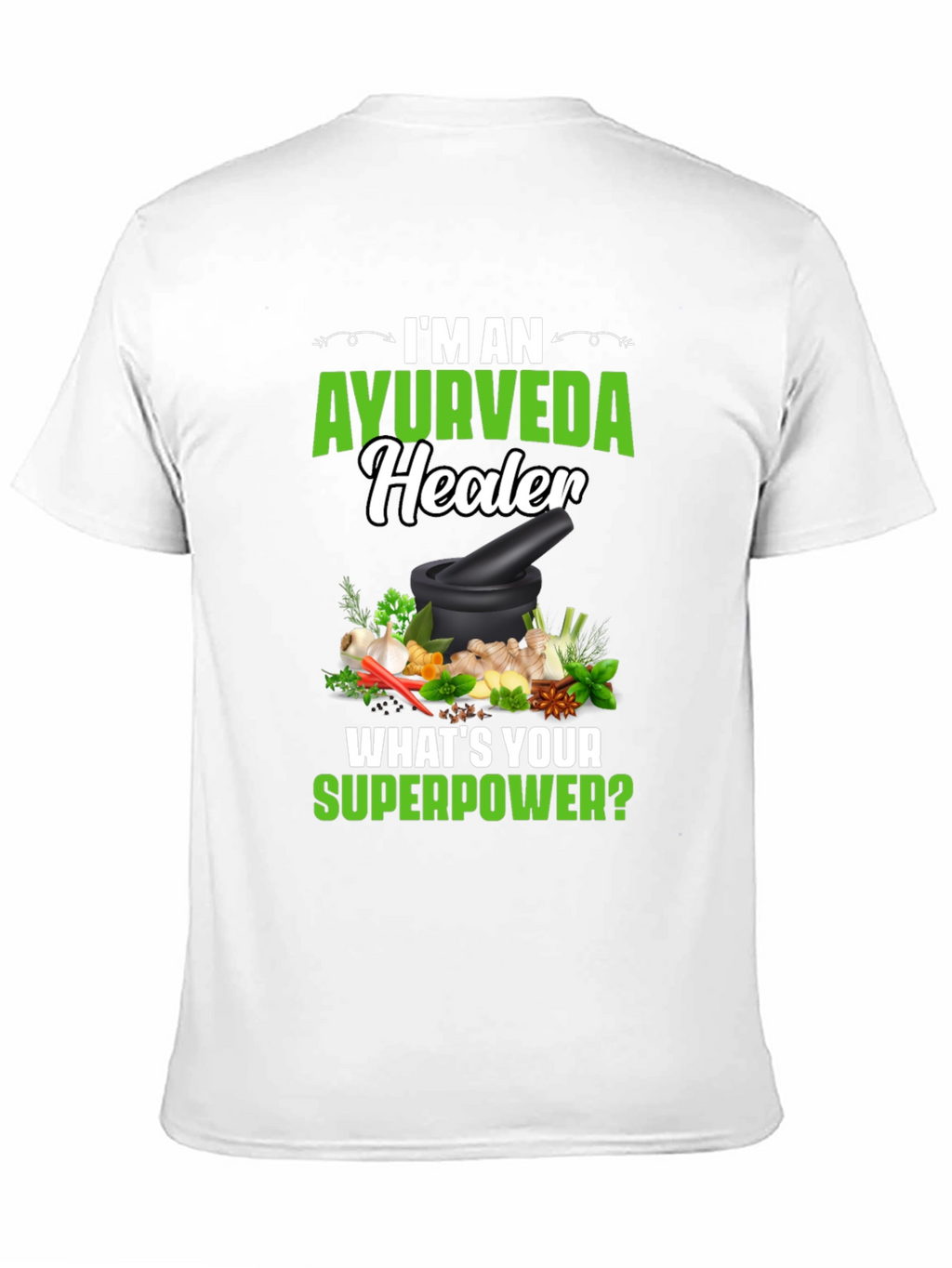 Ayurveda Healer T-Shirt: Herbal Remedy Superpower