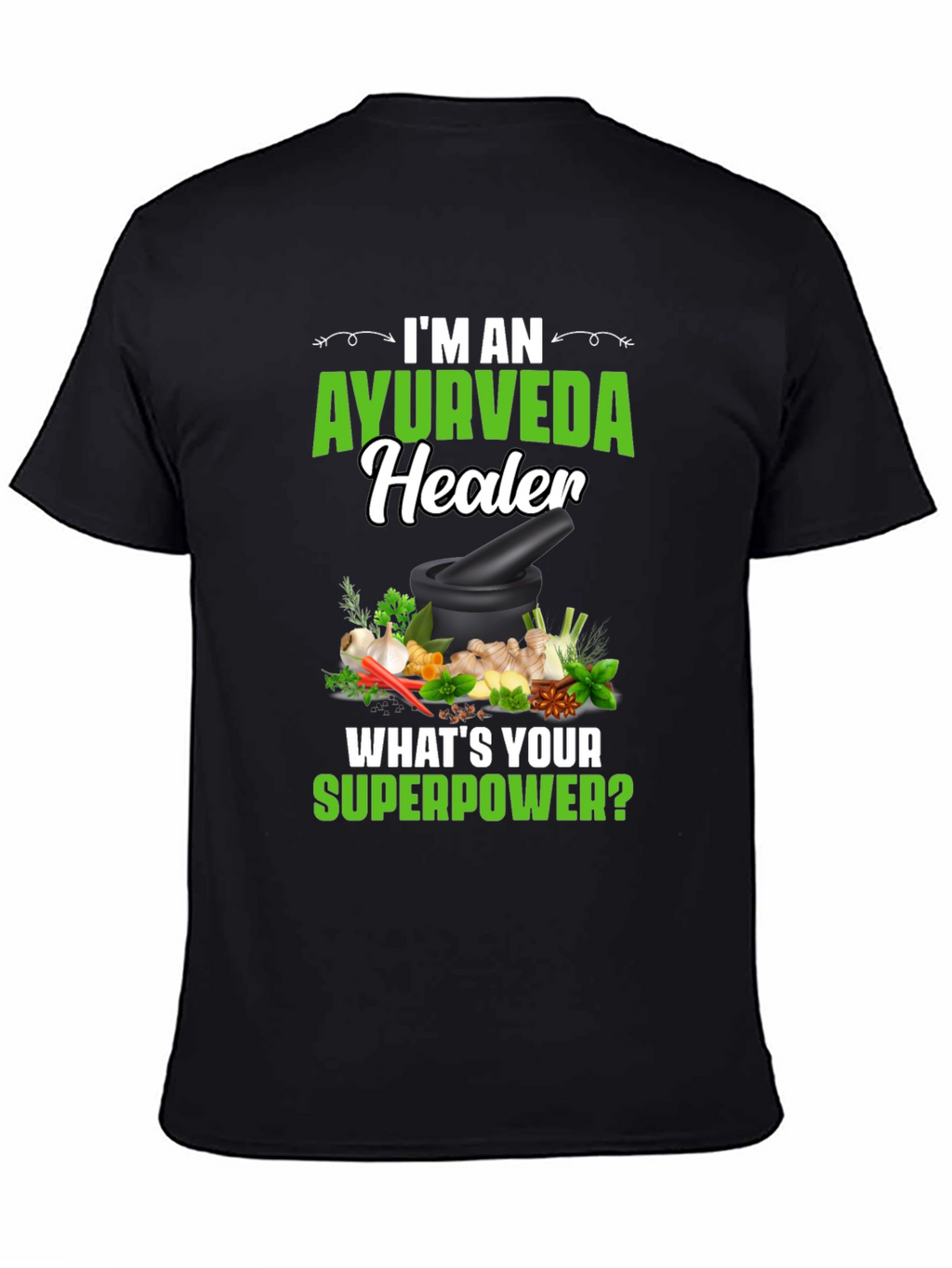 Ayurveda Healer T-Shirt: Herbal Remedy Superpower