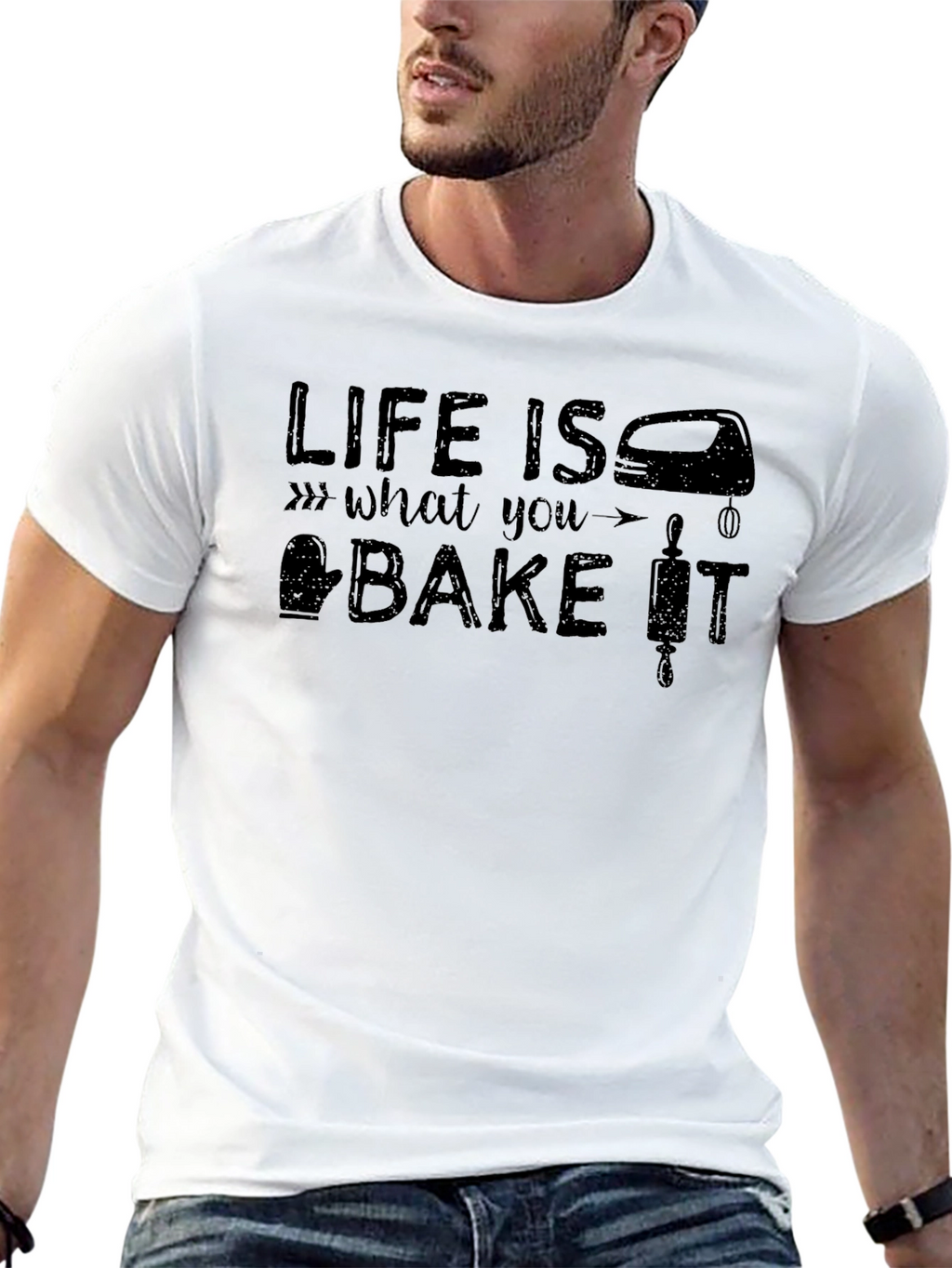 Life Is What You Bake It T-Shirt