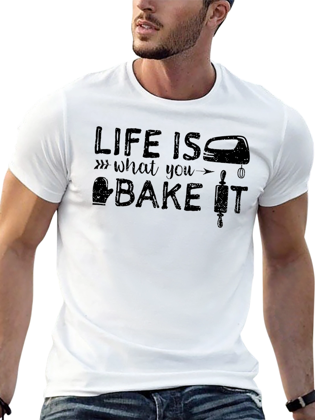 Life Is What You Bake It T-Shirt