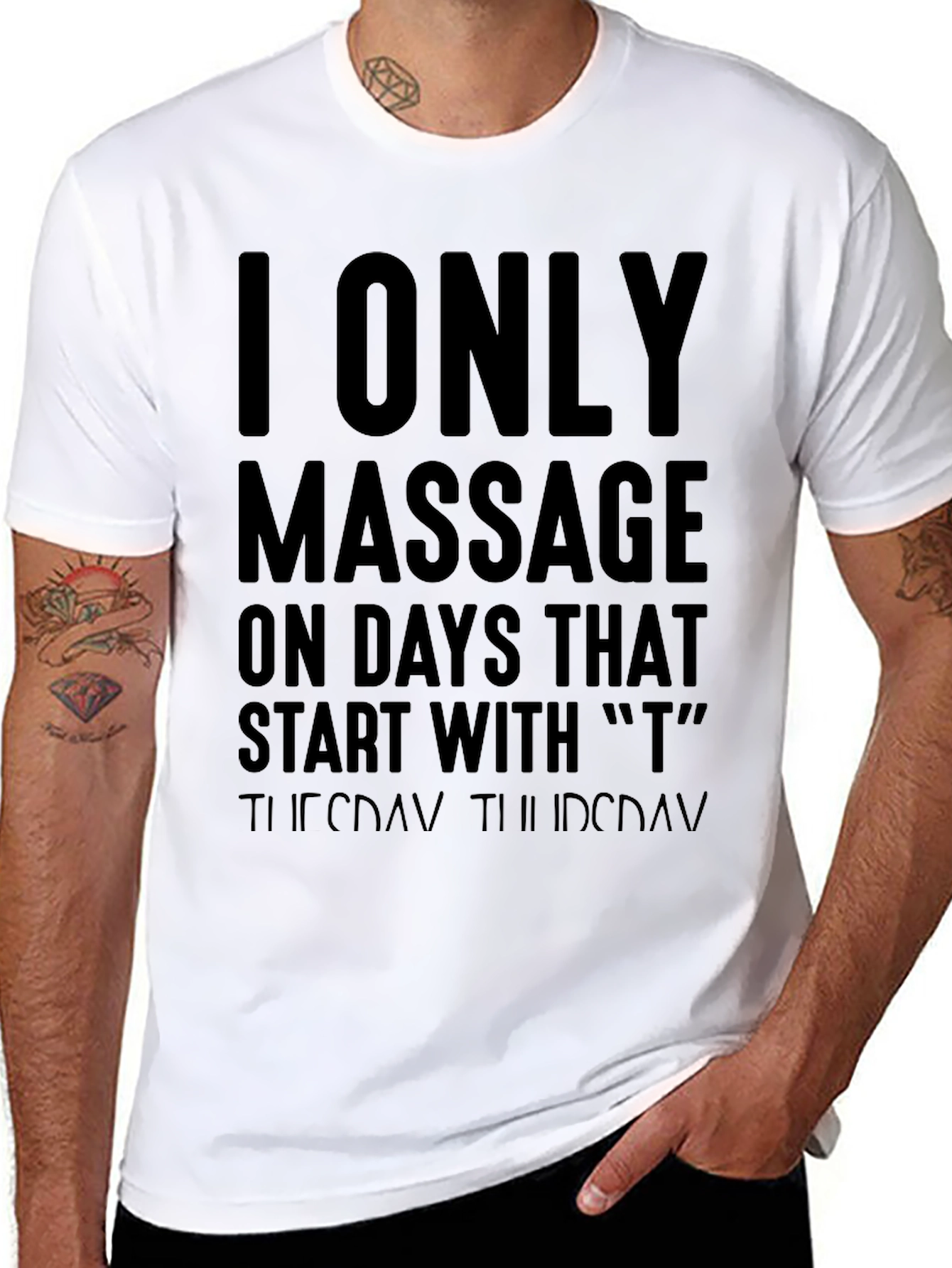 Massage Therapist Humor T-Shirt - T Days Only!
