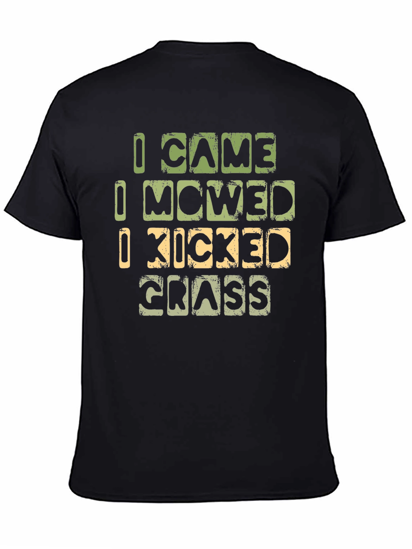 Funny I Came I Mowed I Kicked Grass Graphic T-Shirt