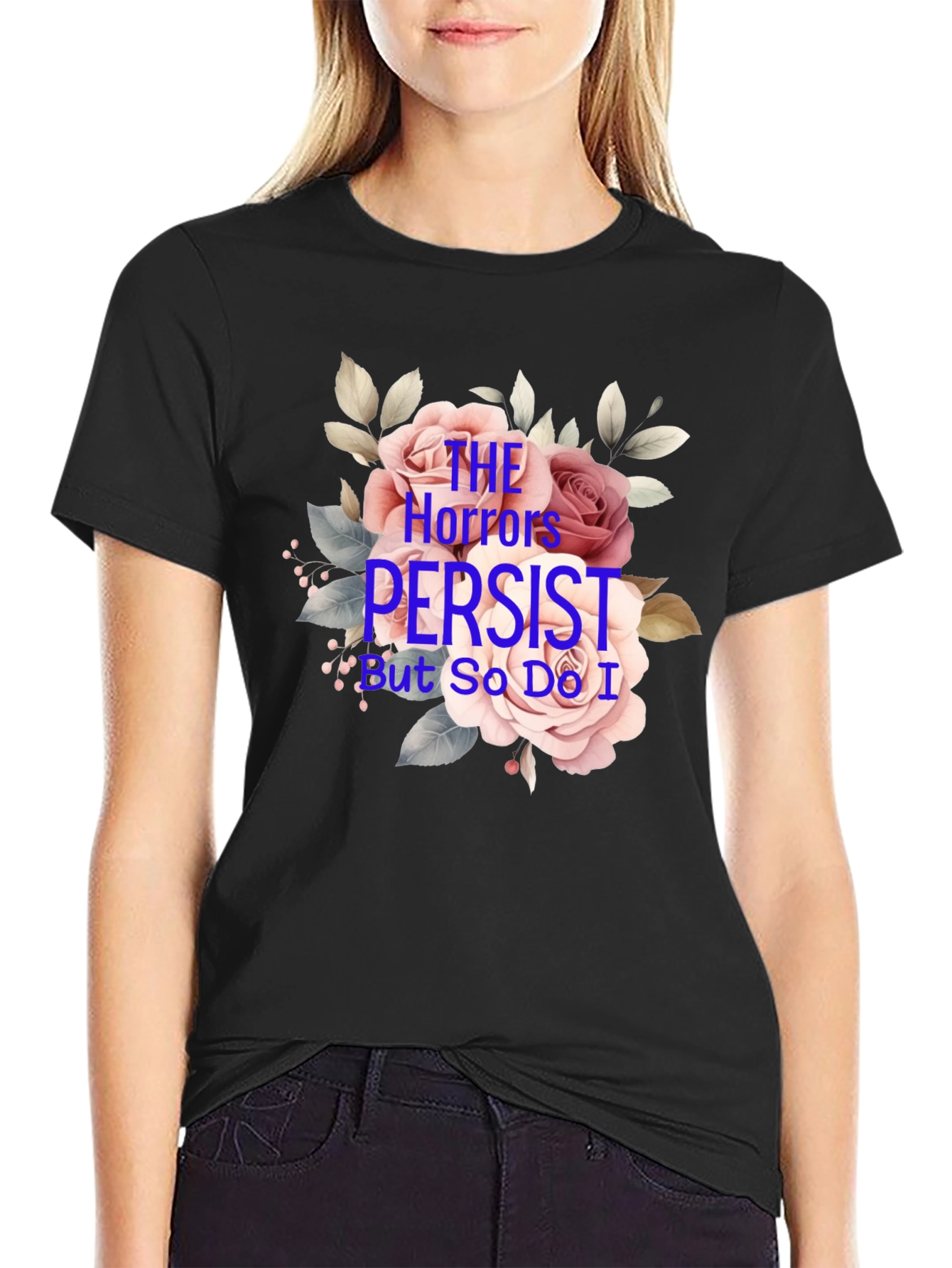 The Horrors Persist Graphic T-Shirt