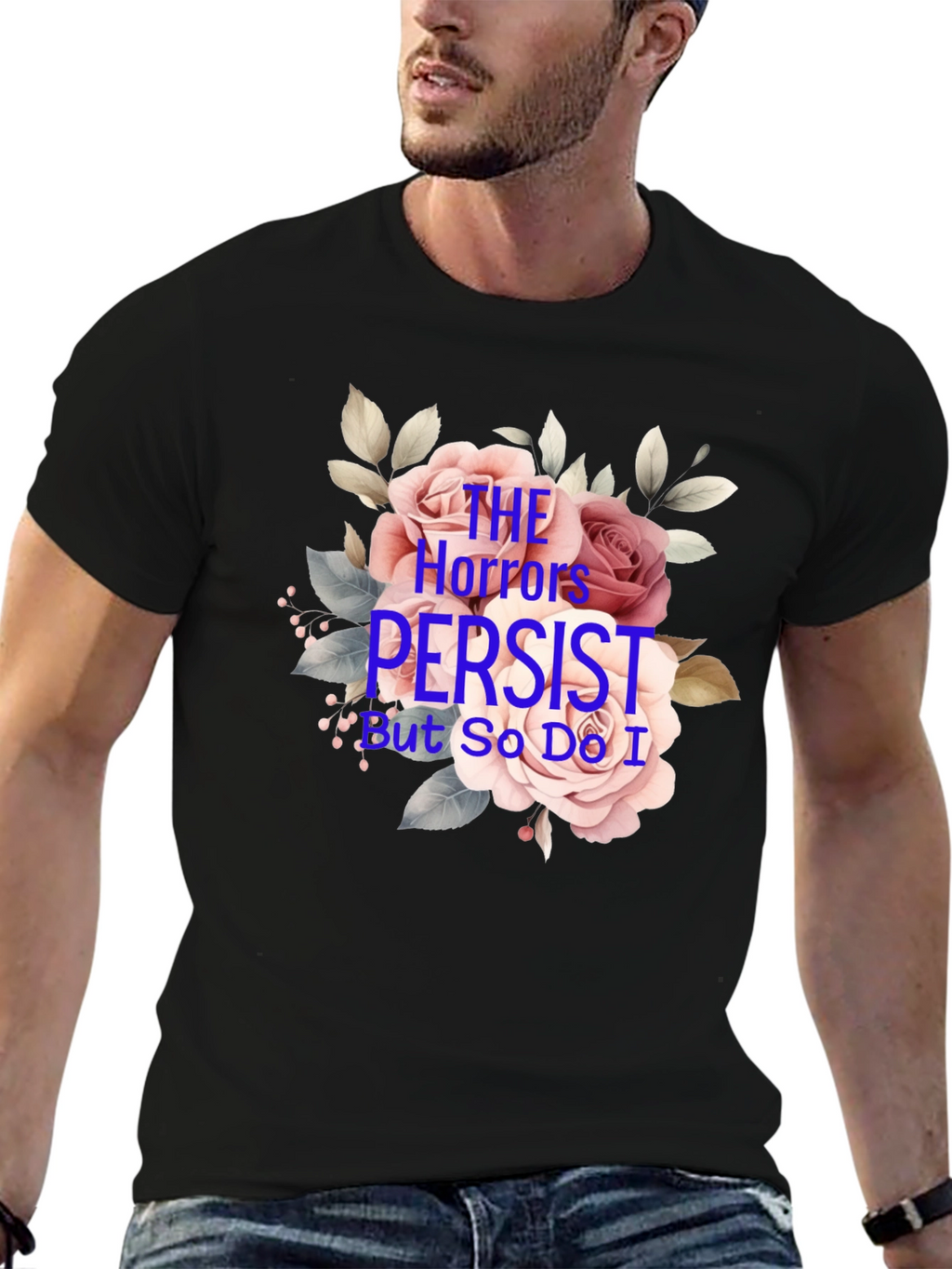 The Horrors Persist Graphic T-Shirt