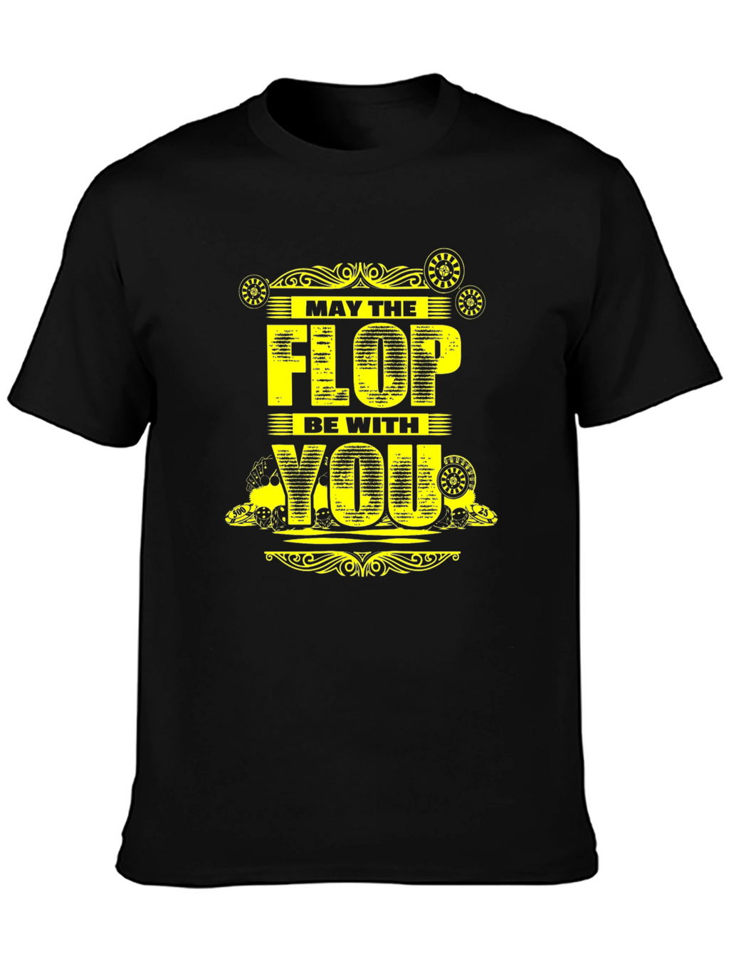 May the Flop Be With You T-Shirt