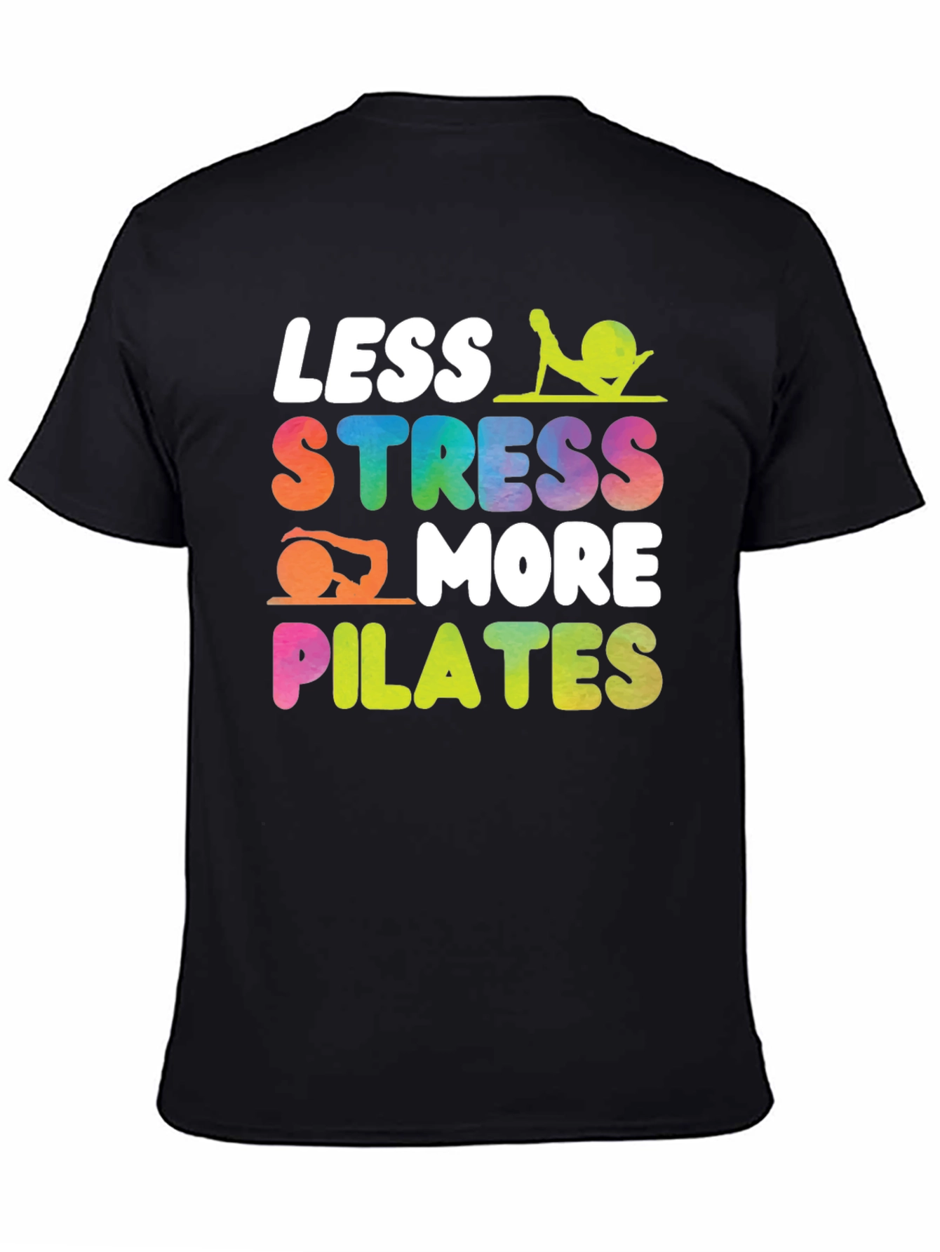 Less Stress More Pilates Graphic Tee