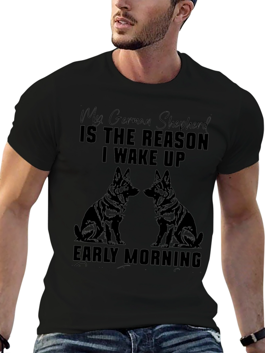 German Shepherd Reason T-Shirt