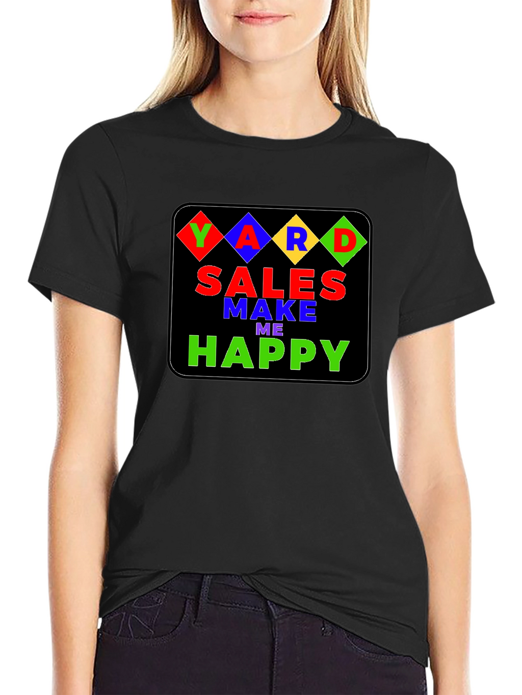 Yard Sales Make Me Happy T-Shirt