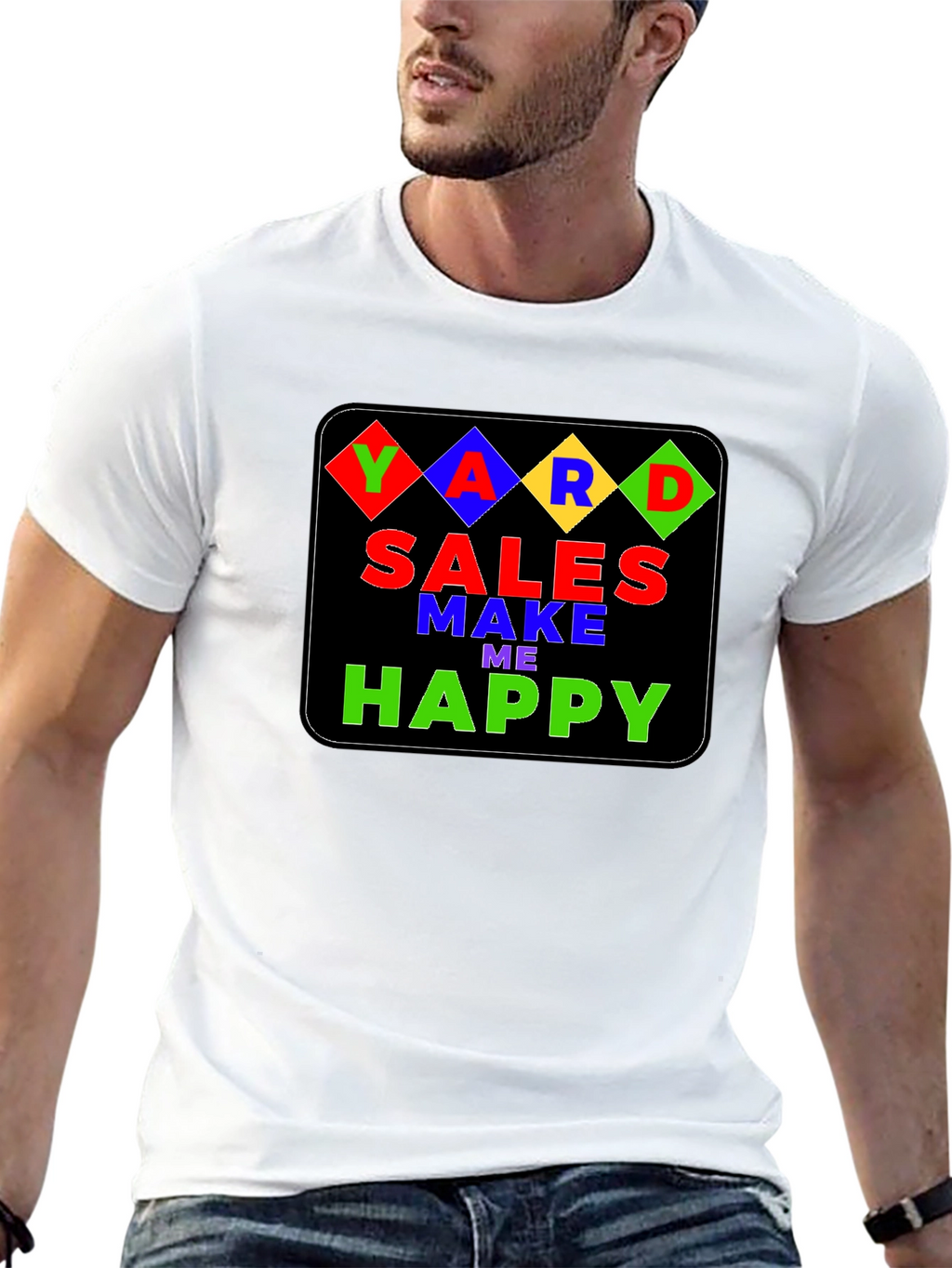 Yard Sales Make Me Happy T-Shirt