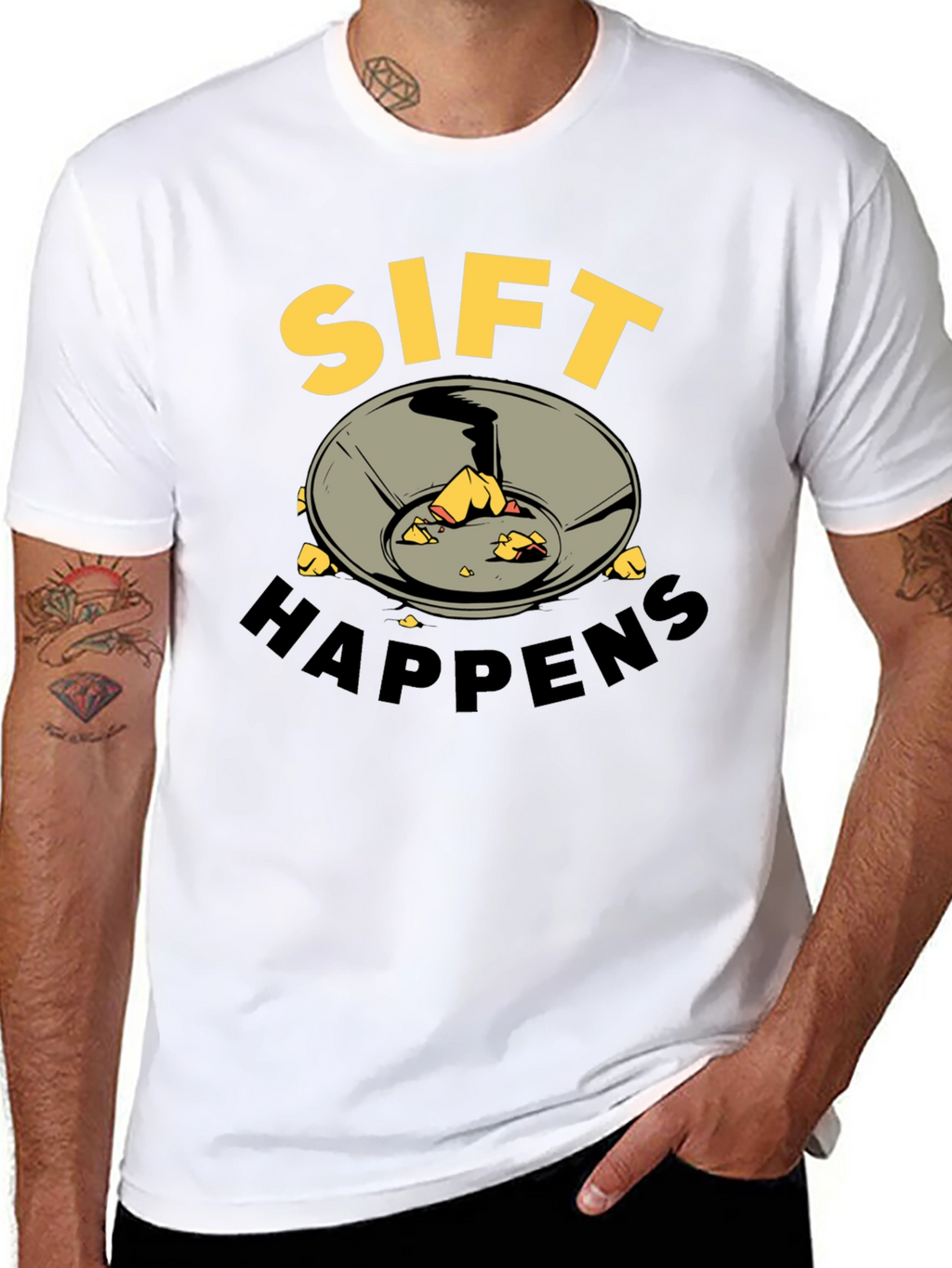 Sift Happens T-Shirt - Gold Prospecting Tee