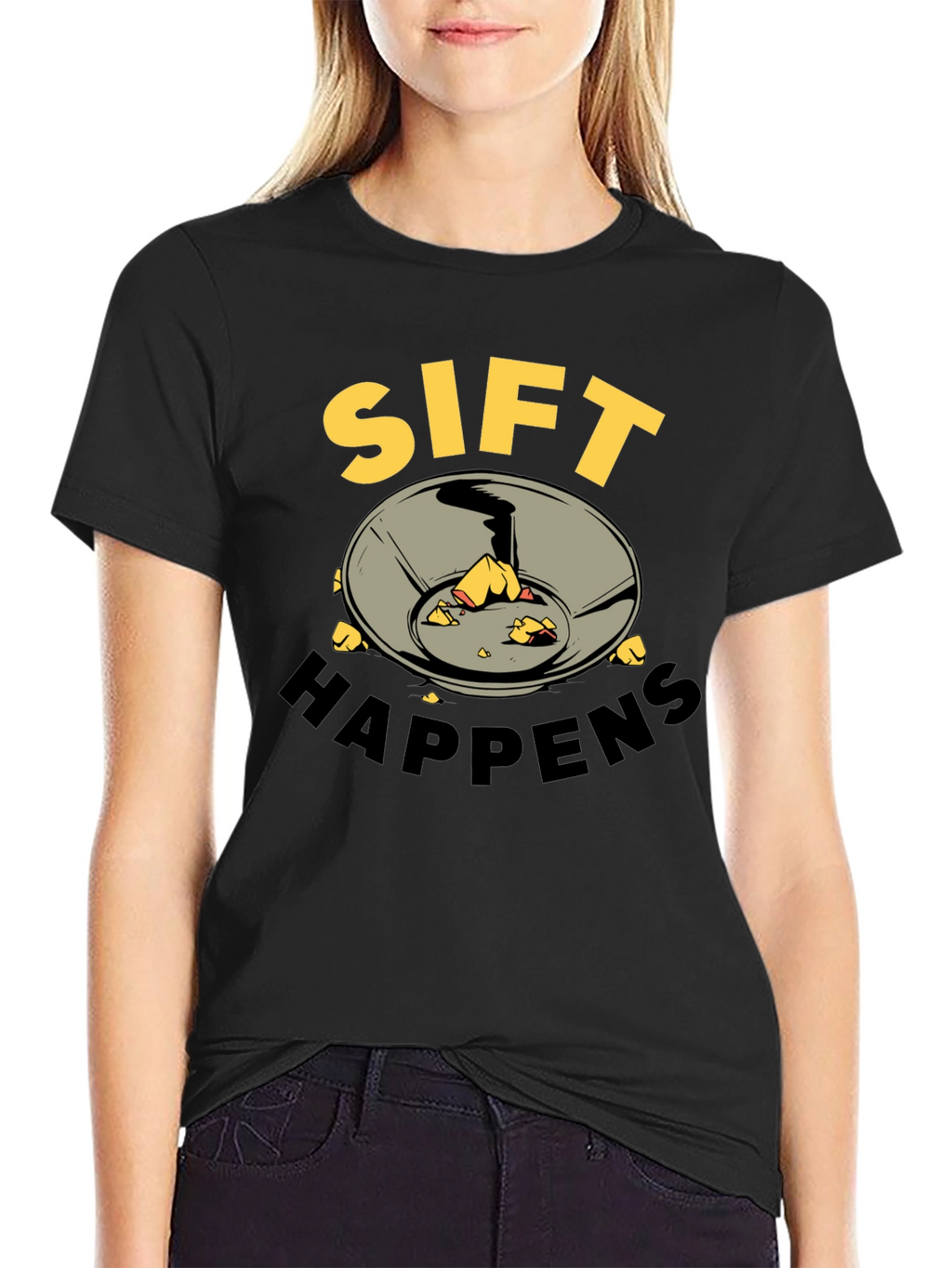 Sift Happens T-Shirt - Gold Prospecting Tee
