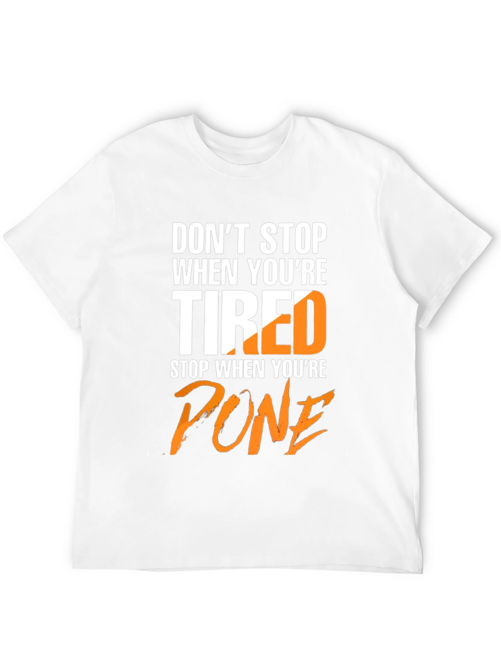 Motivational Done Graphic T-Shirt