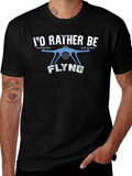Id Rather Be Flying Drone T-Shirt