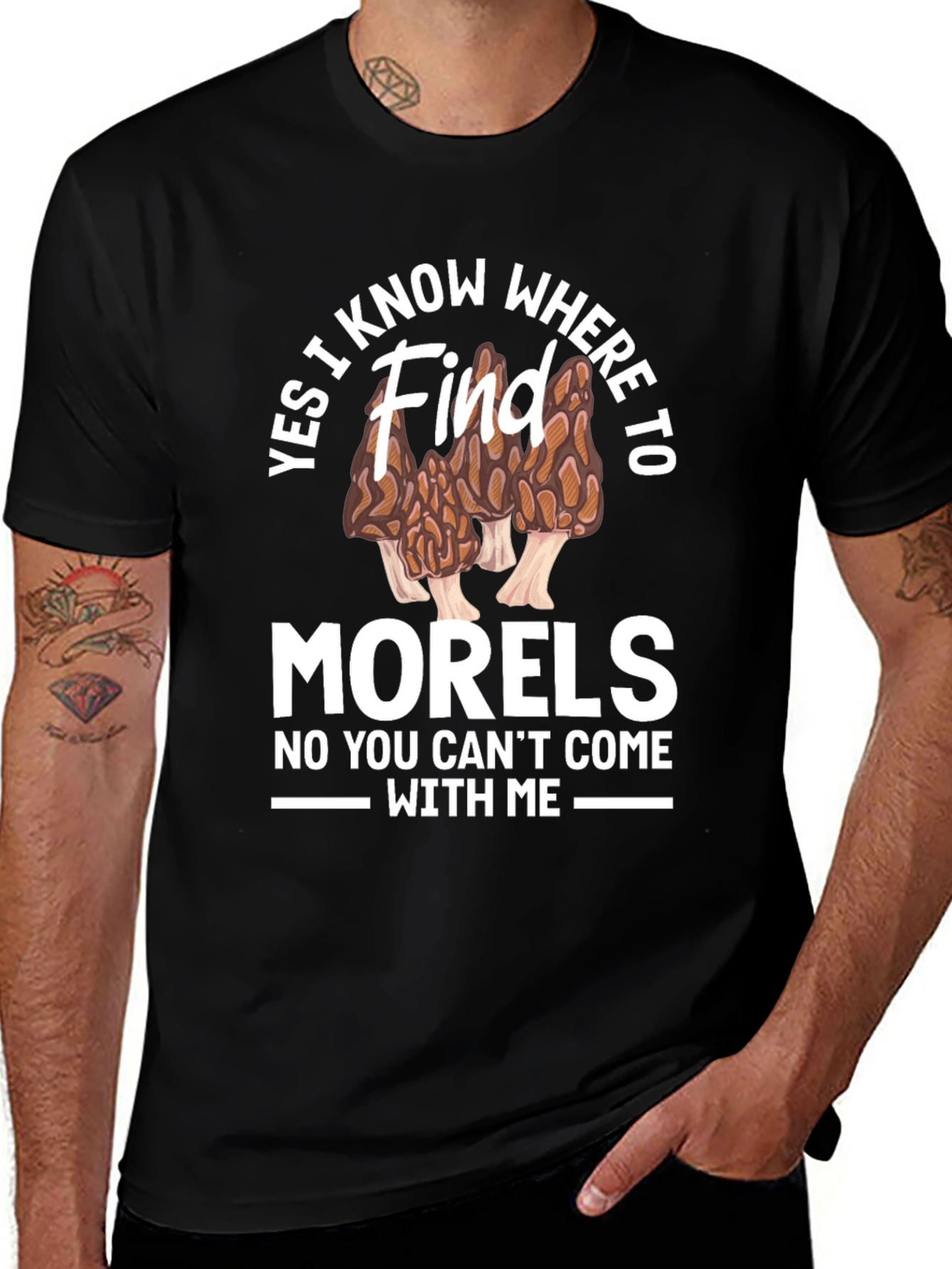 Yes I Know Where to Find Morels T-Shirt