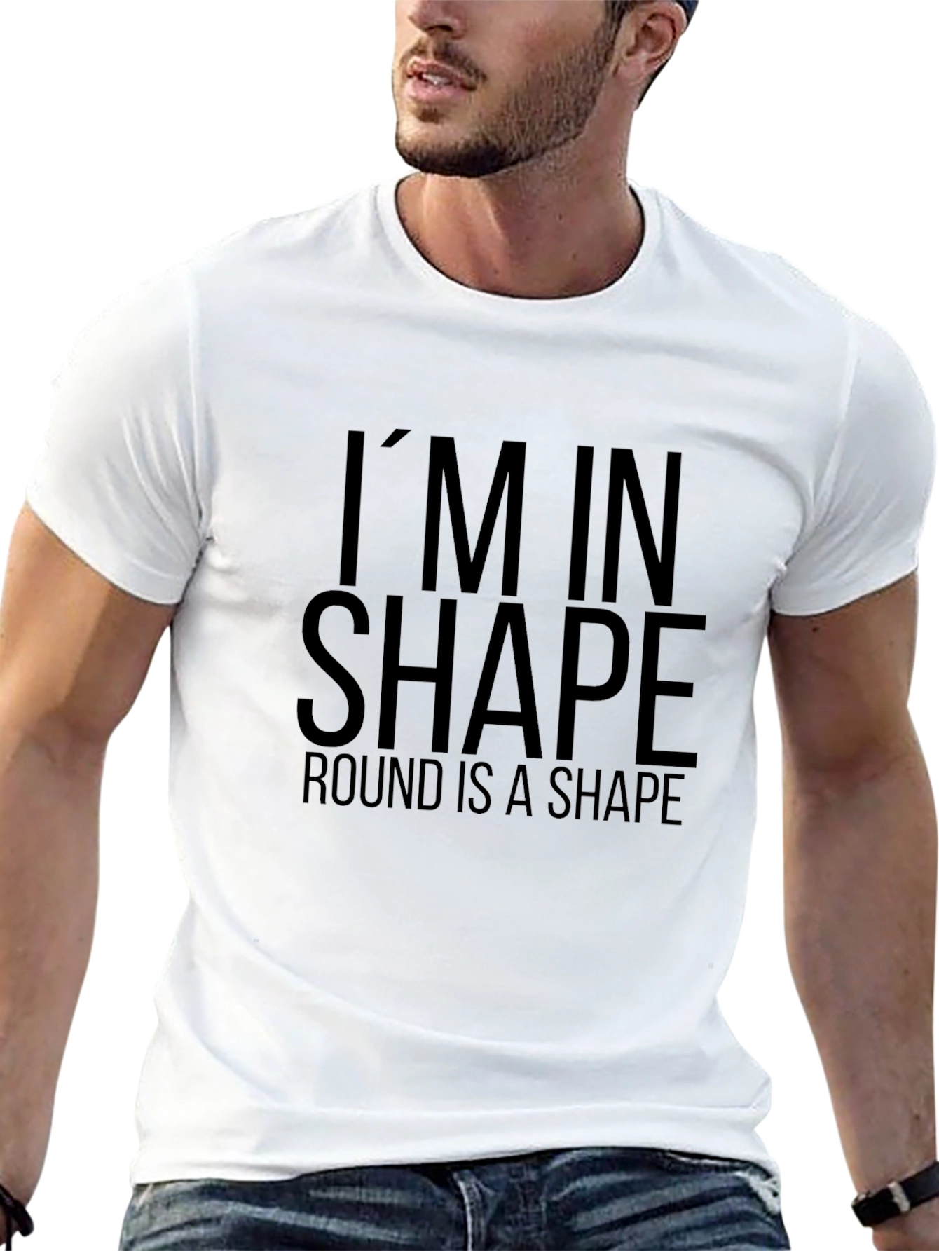 Funny Im in Shape Round T-Shirt
