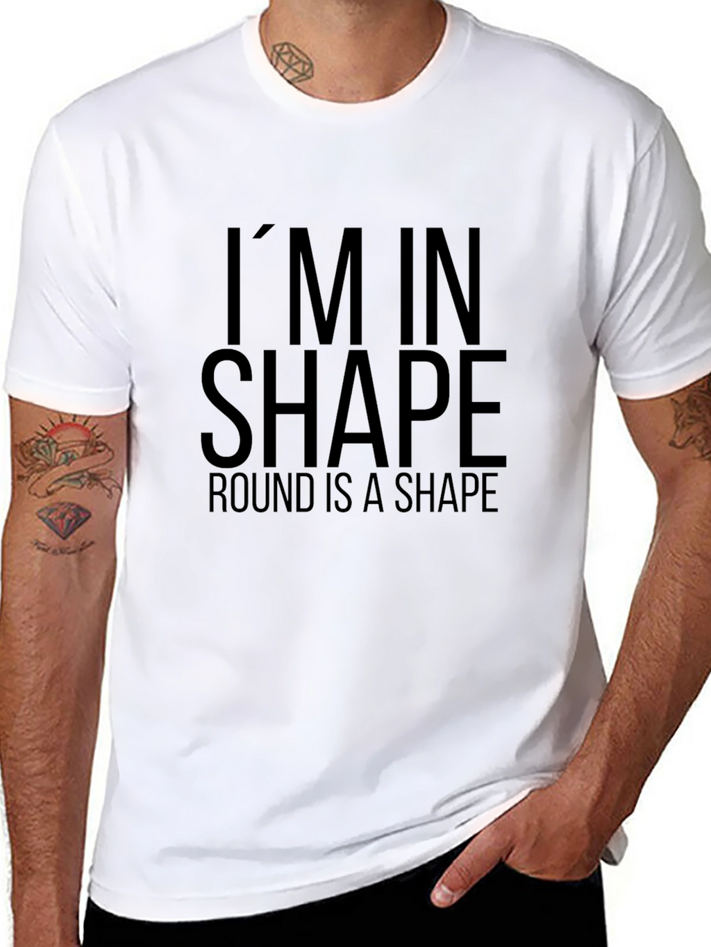 Funny Im in Shape Round T-Shirt