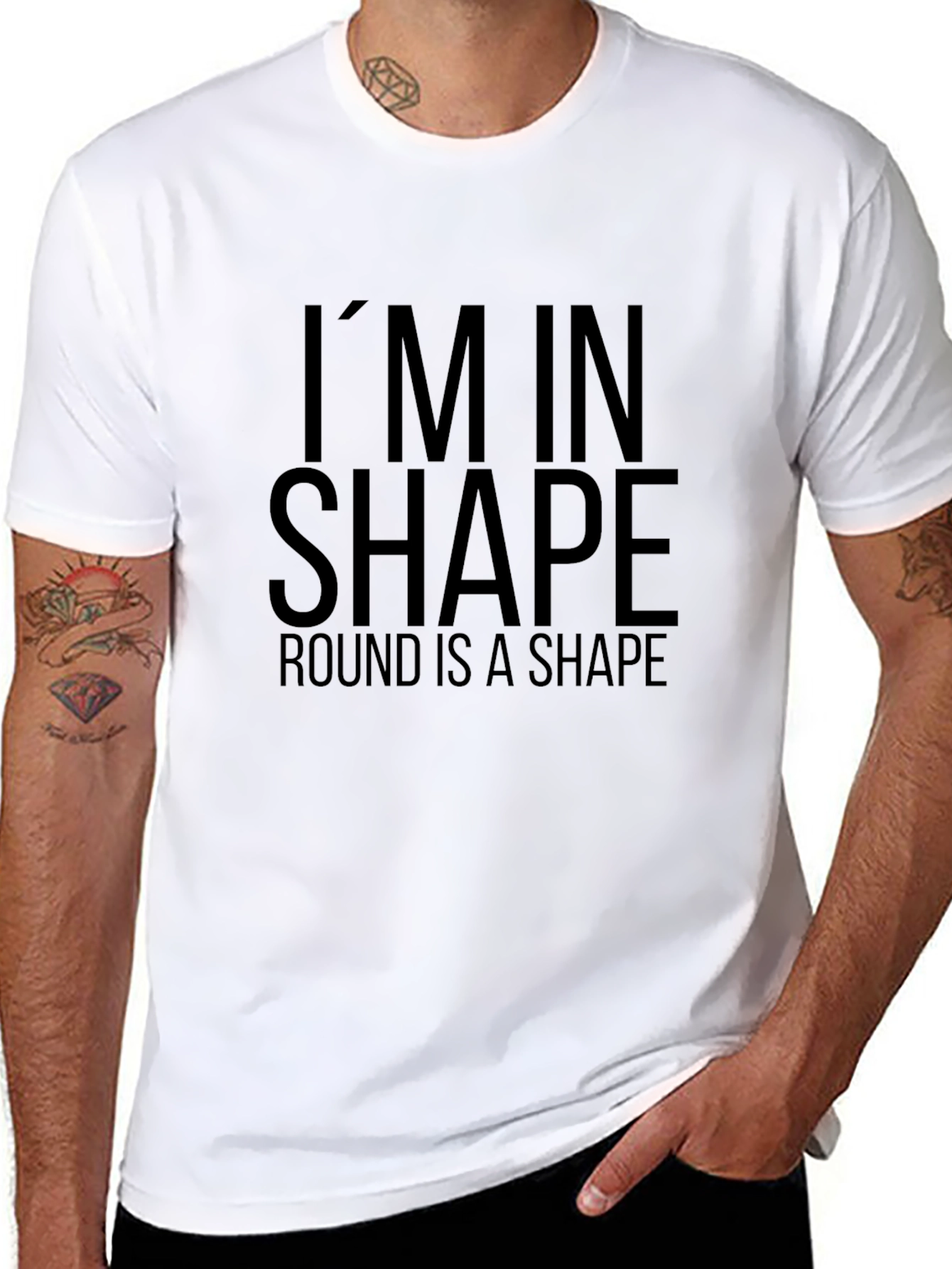 Funny Im in Shape Round T-Shirt