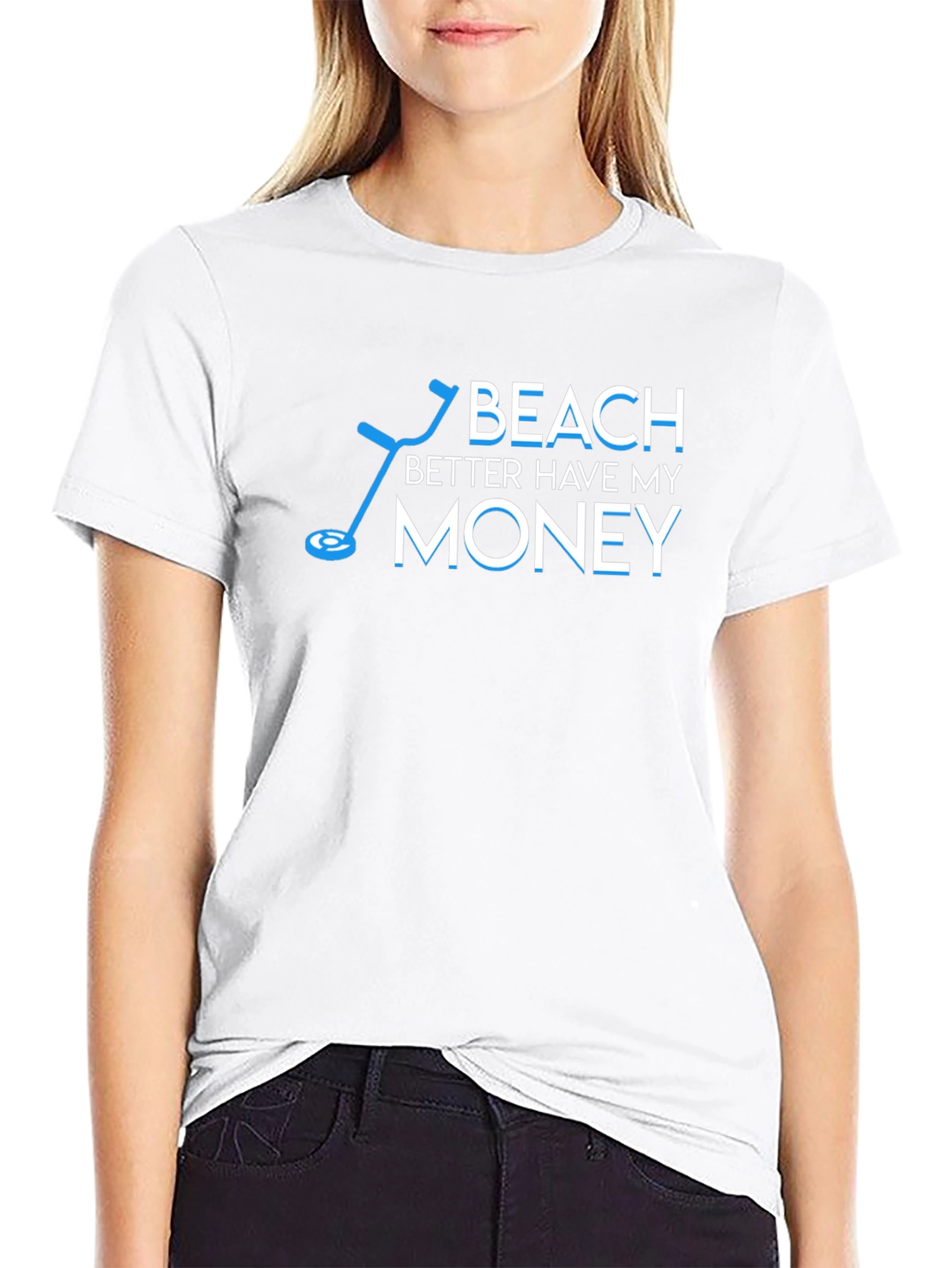 Beach Better Have My Money T-Shirt