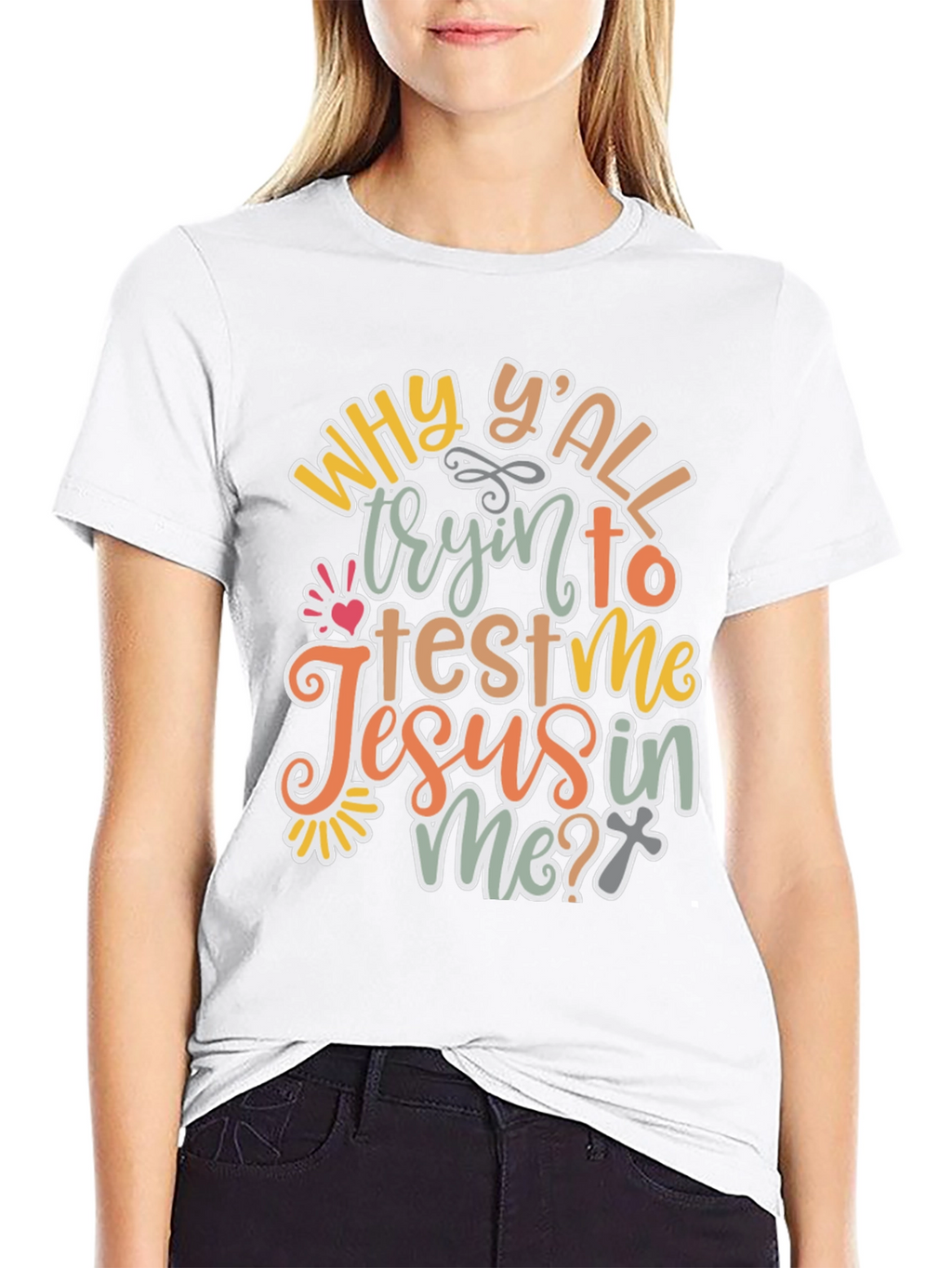 Why Yall Tryin To Test Me? T-Shirt