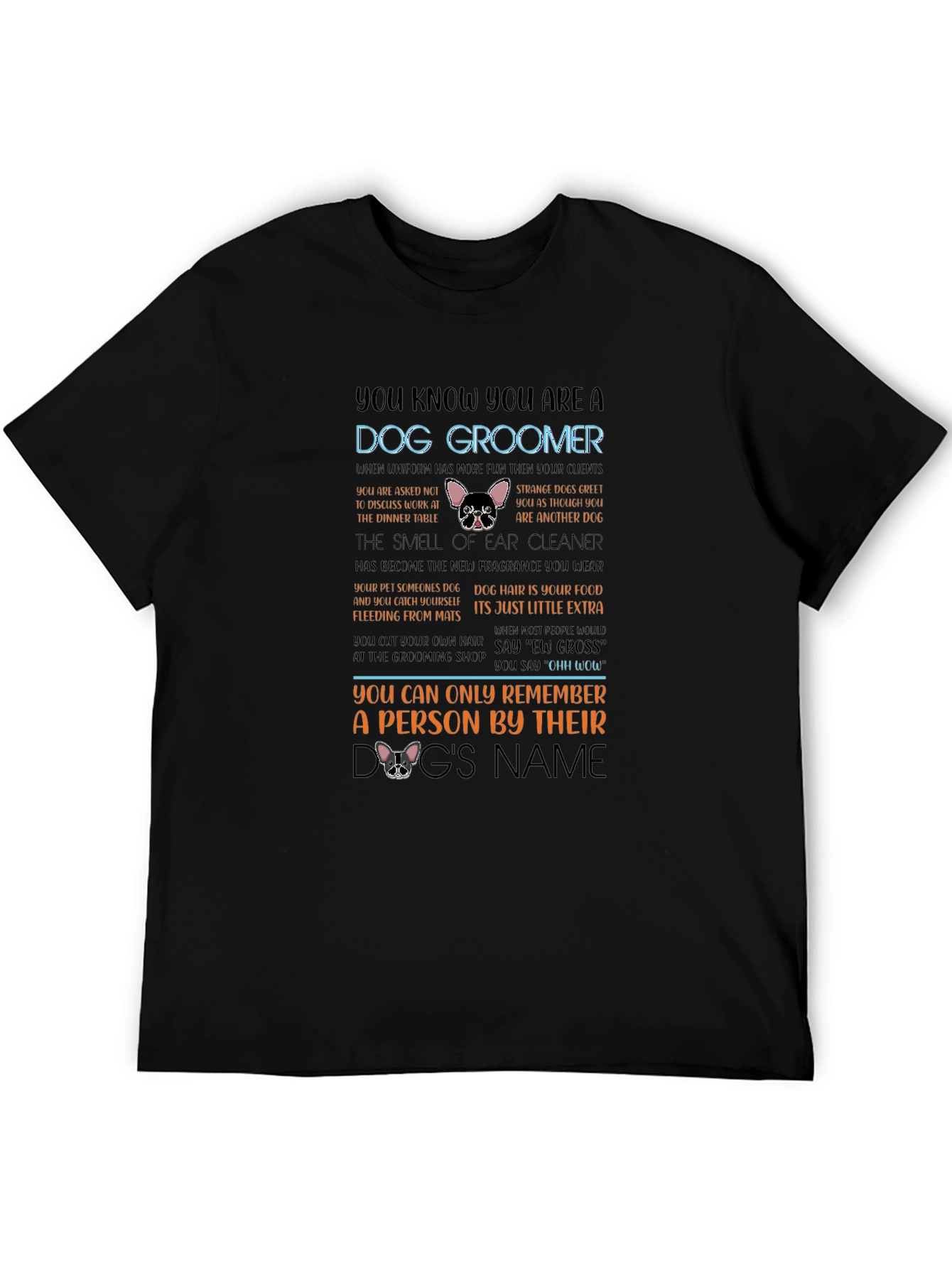 Dog Groomer T-Shirt Funny Pet Salon Apparel
