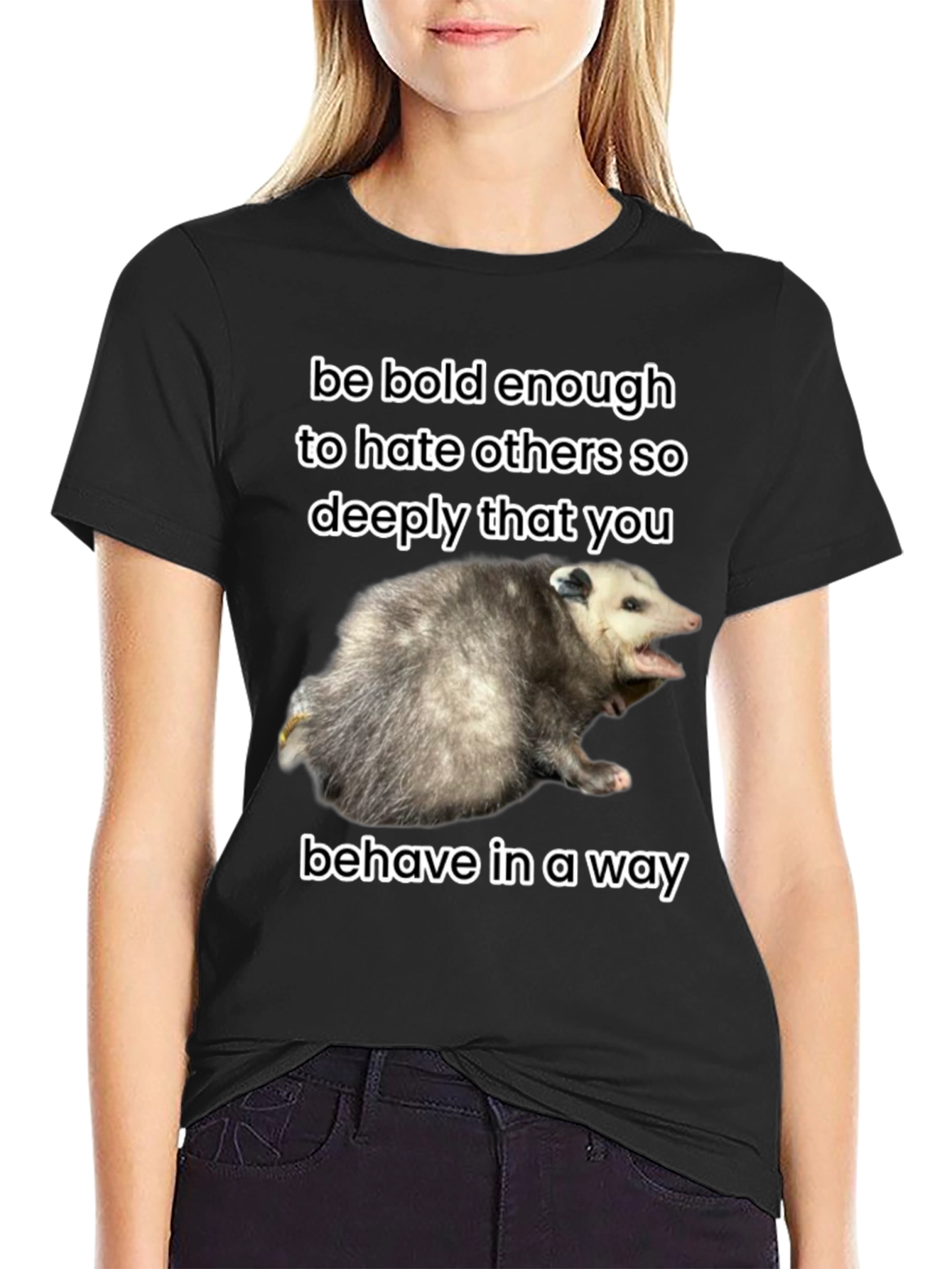 Be Bold Opossum T-Shirt