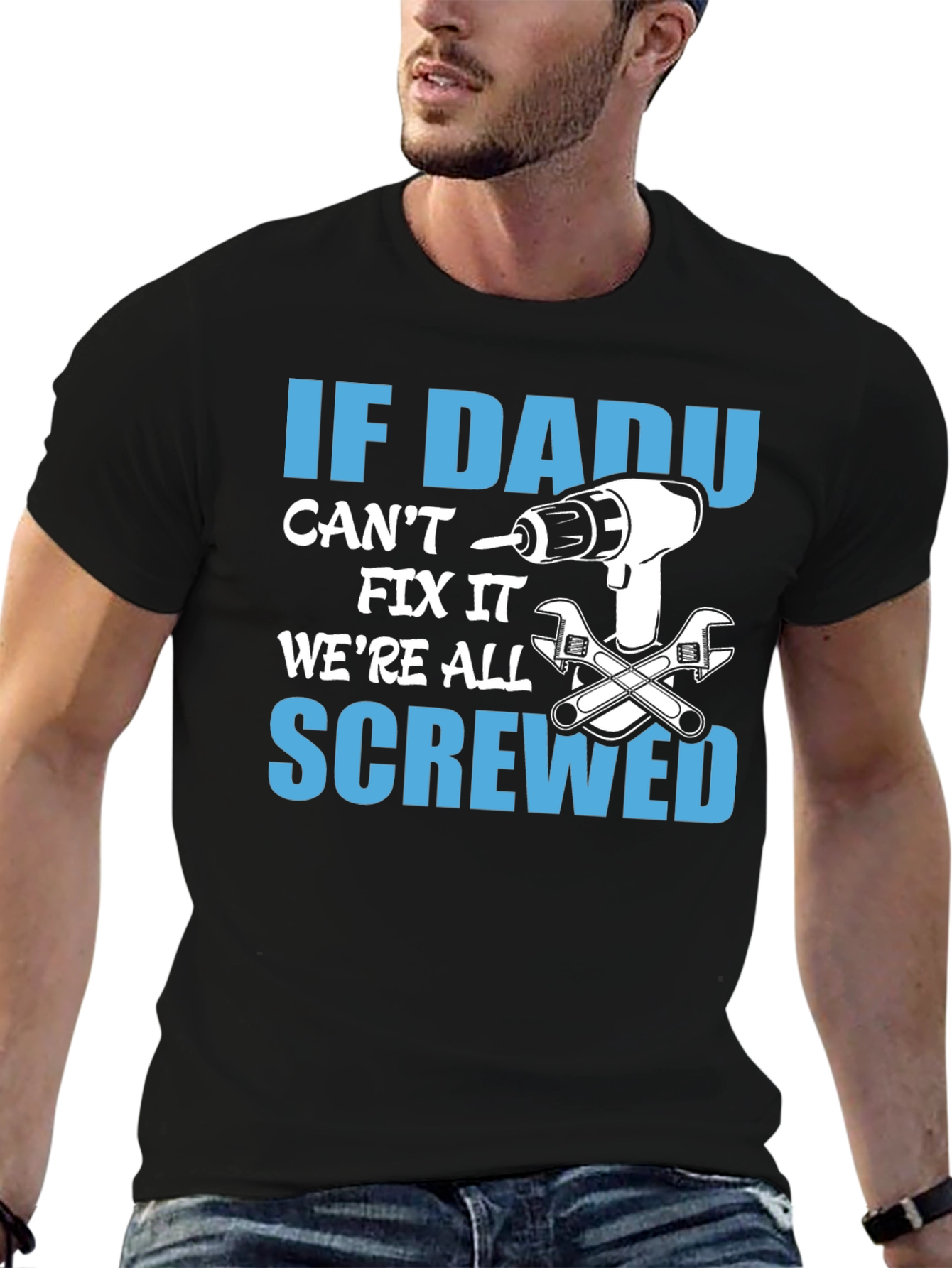 Dad Can Fix It T-Shirt - Funny Fathers Day Gift