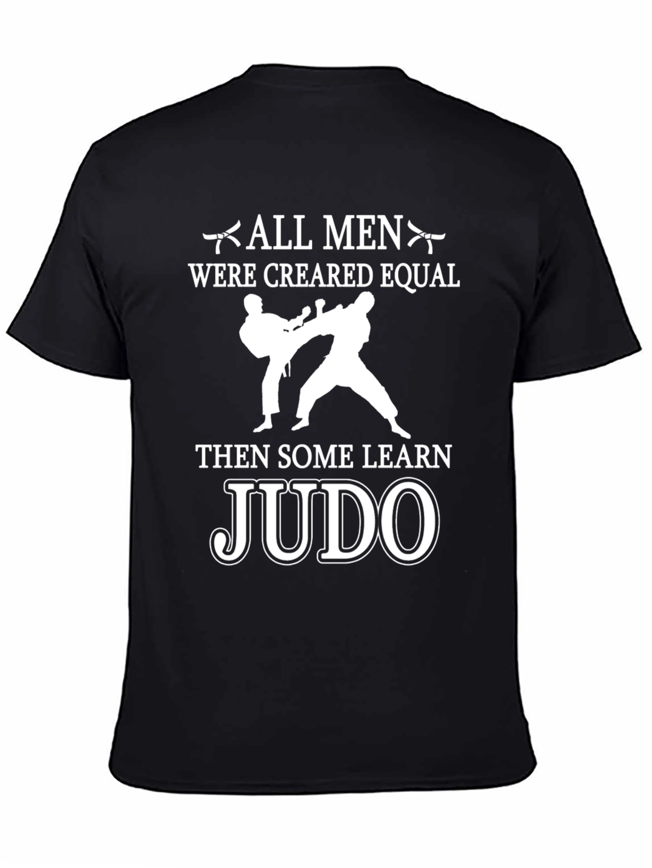 All Men Created Equal Judo T-Shirt