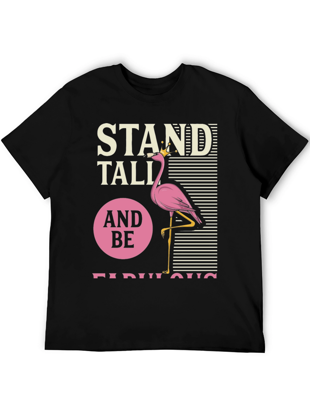 Stand Tall Flamingo T-Shirt