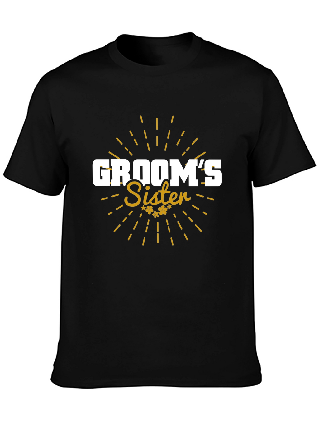 Grooms Sister Graphic T-Shirt - Wedding Party