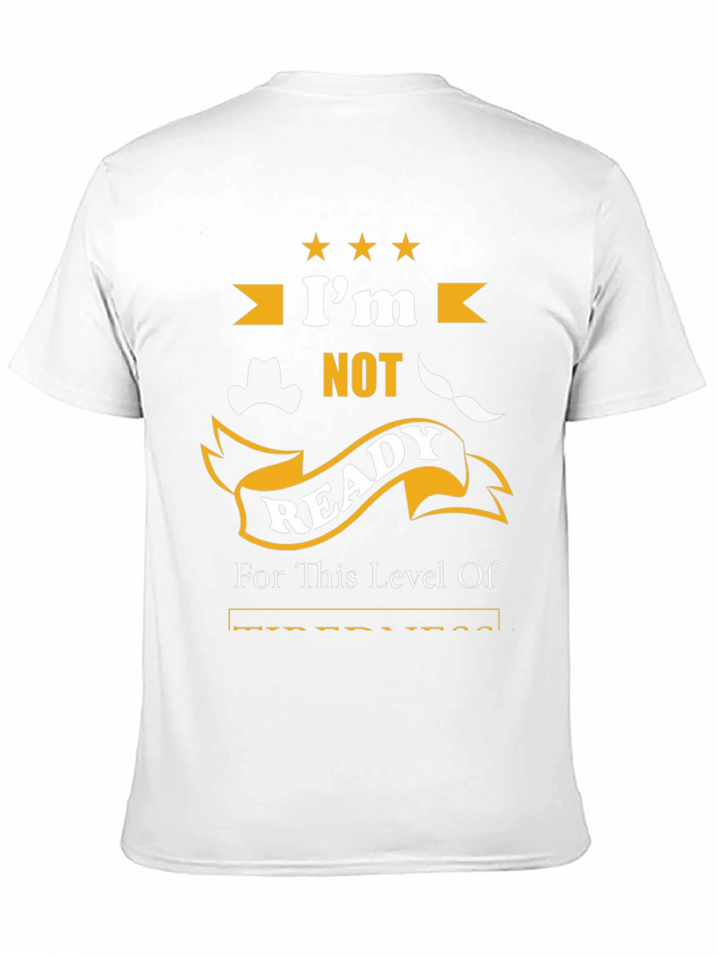 Humorous Not Ready Graphic Print T-Shirt