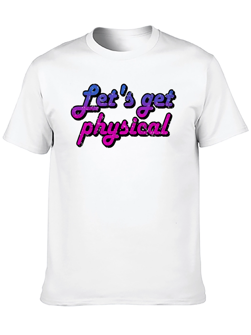 Lets Get Physical T-Shirt - Retro Fitness Tee