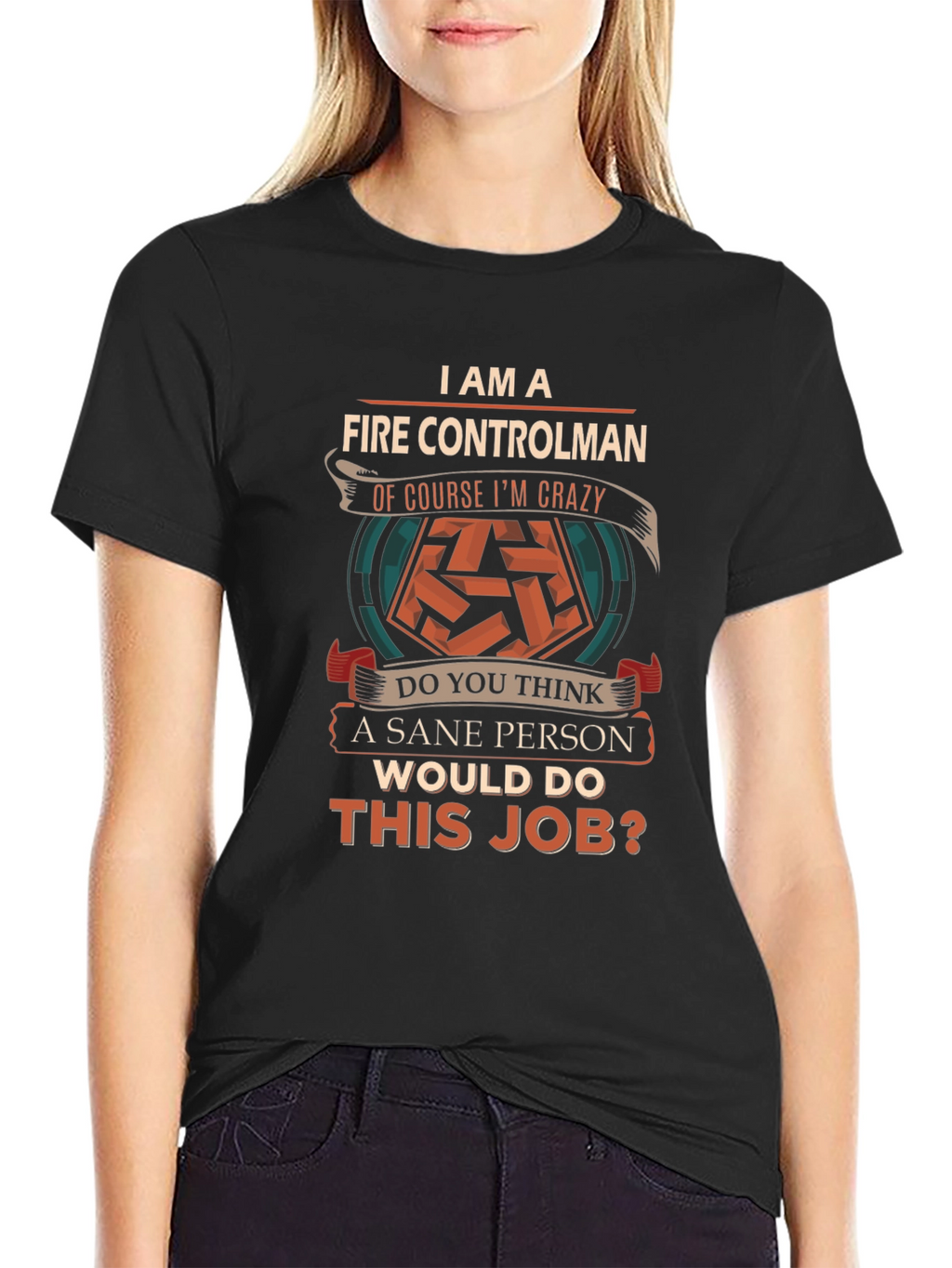 Fire Controlman Crazy Job T-Shirt