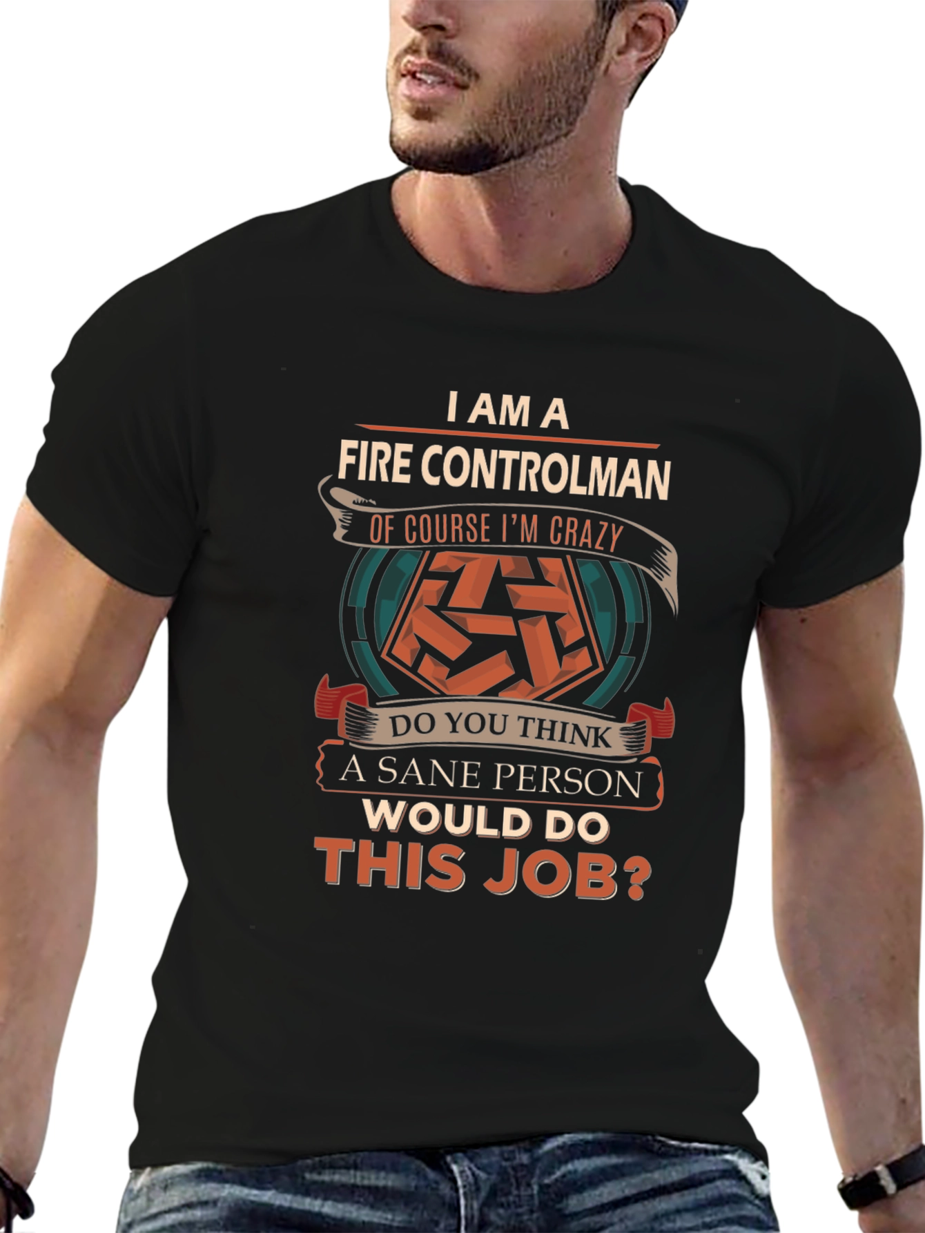 Fire Controlman Crazy Job T-Shirt