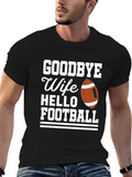 Goodbye Wife Hello Football Graphic Tee