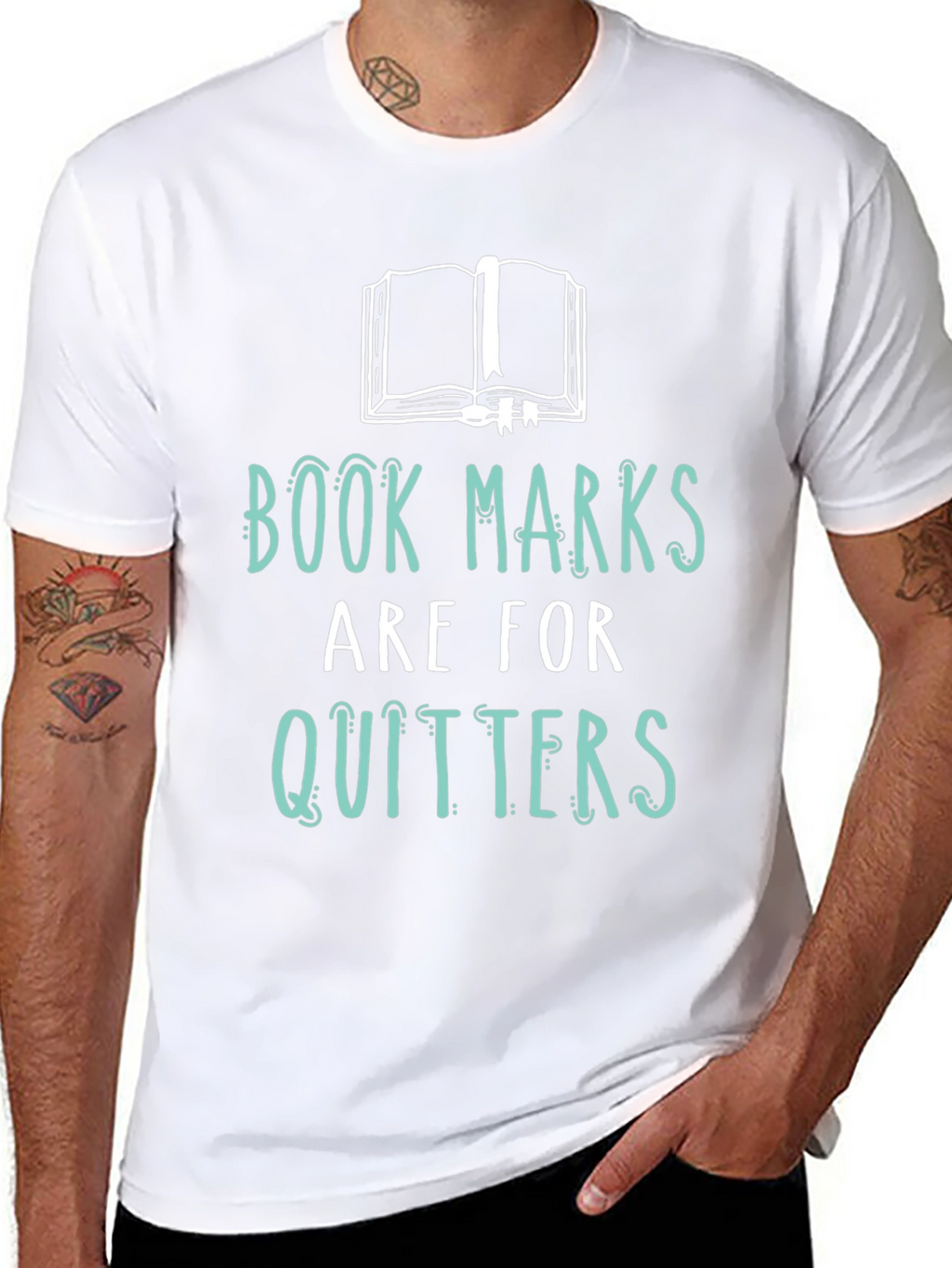 Book Lovers Tee: Bookmarks are for Quitters!