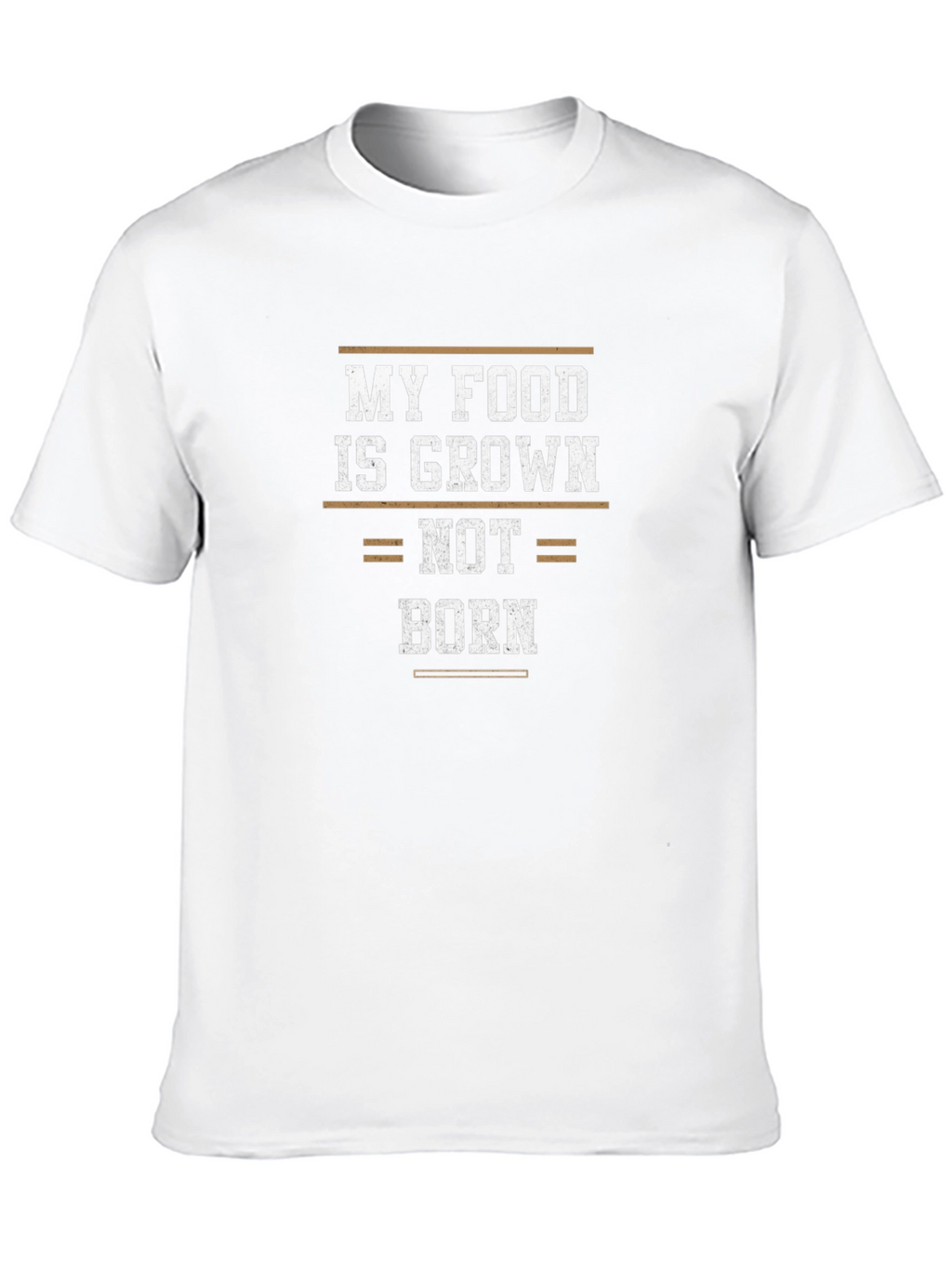 My Food is Grown Not Born Graphic Tee