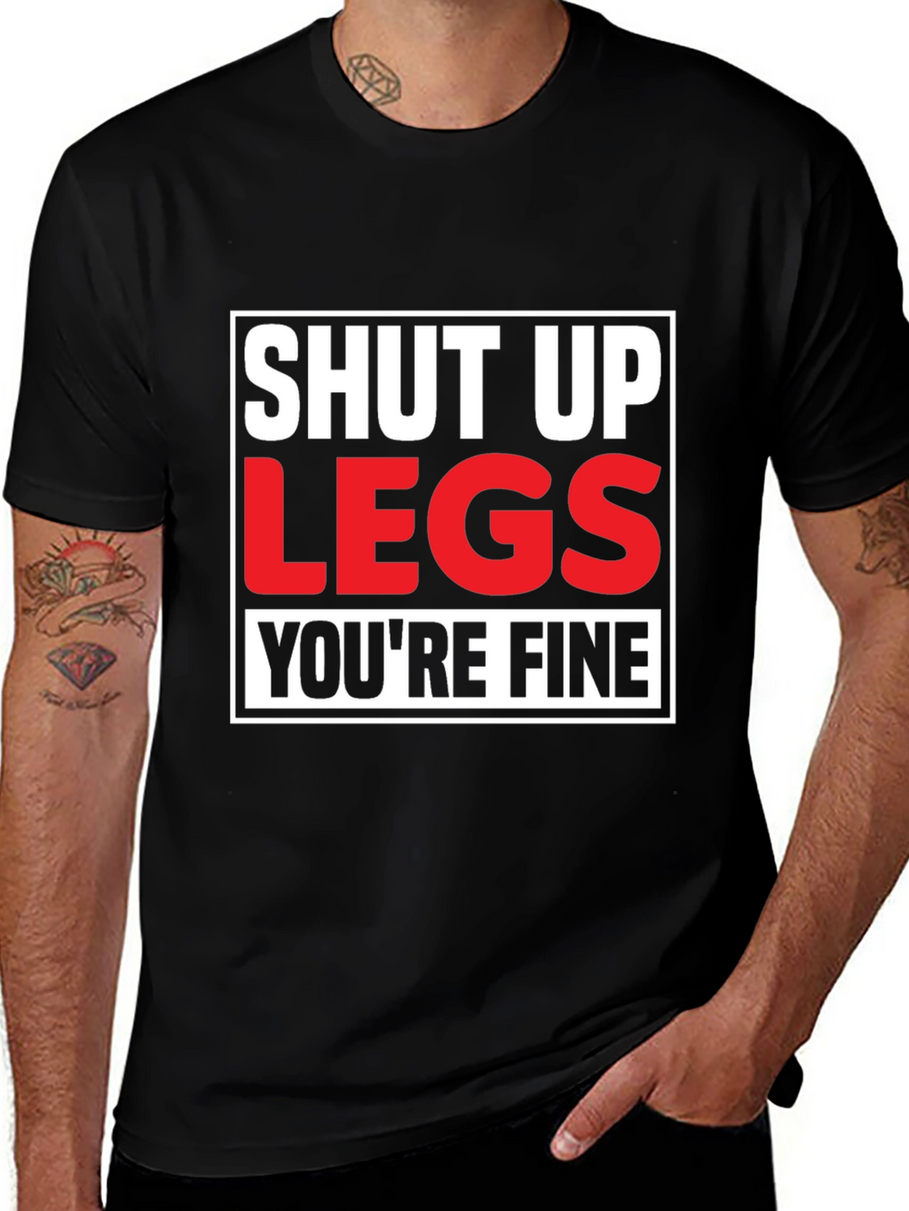 Shut Up Legs T-Shirt - Mens Fitness Motivation Tee