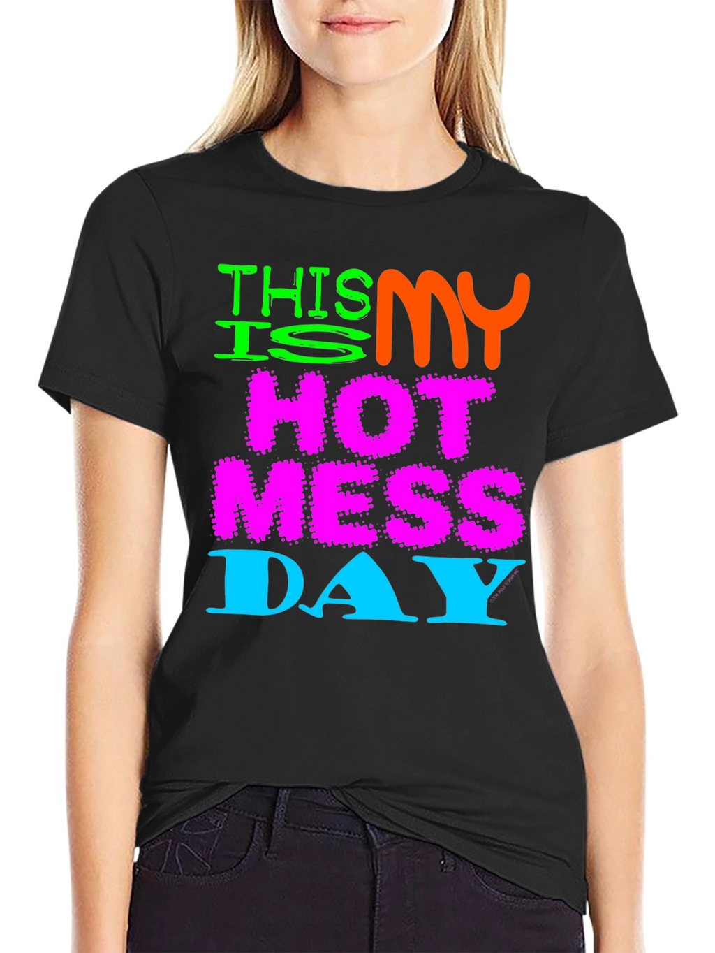 Hot Mess Day Tee - Funny Graphic T-Shirt