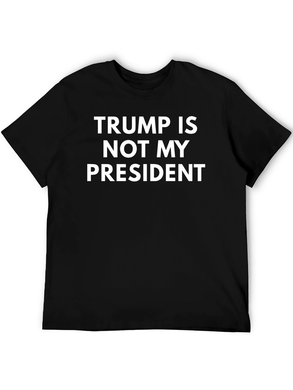 Trump Is Not My President Graphic Tee