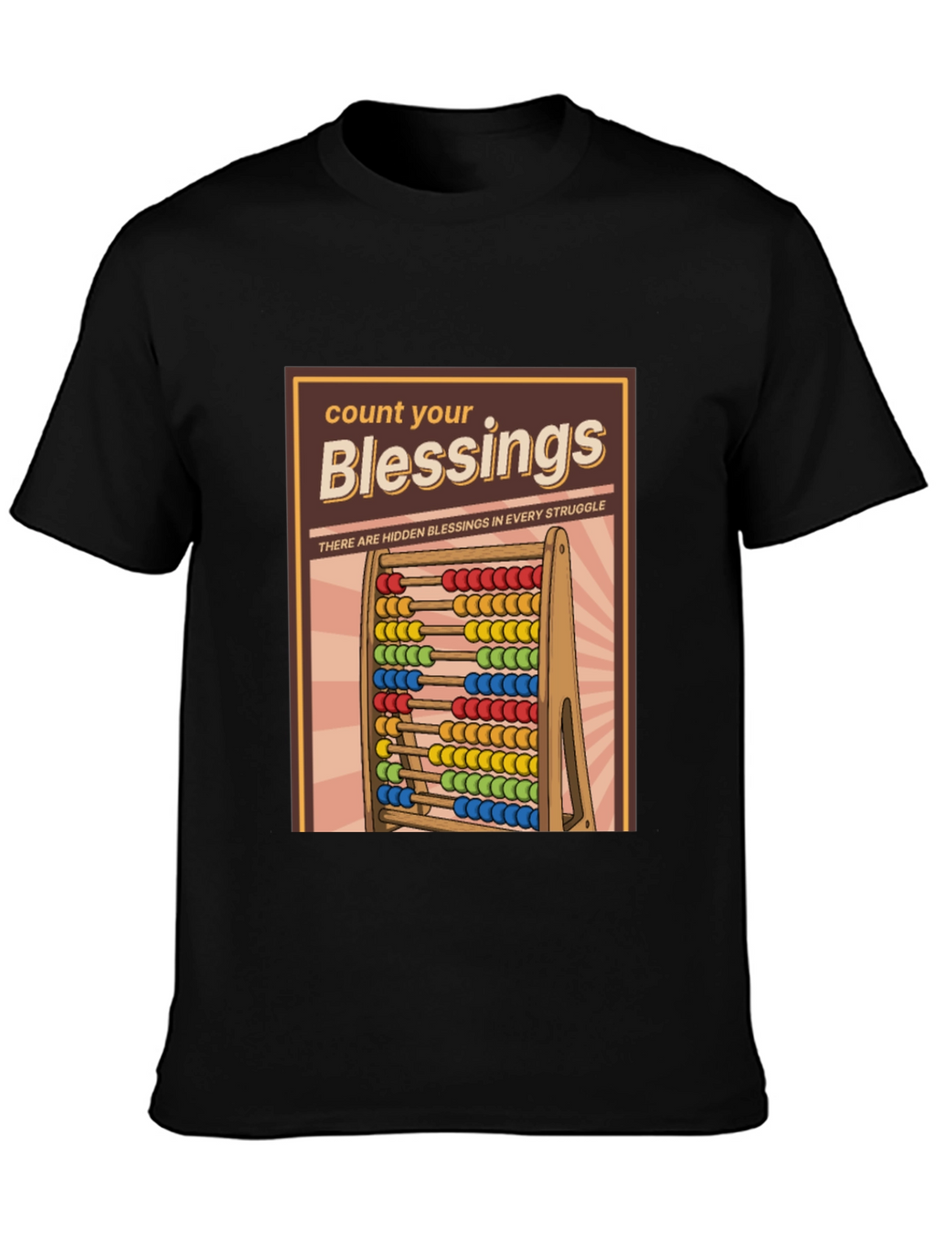Count Your Blessings T-Shirt - Hidden Blessings in Struggle
