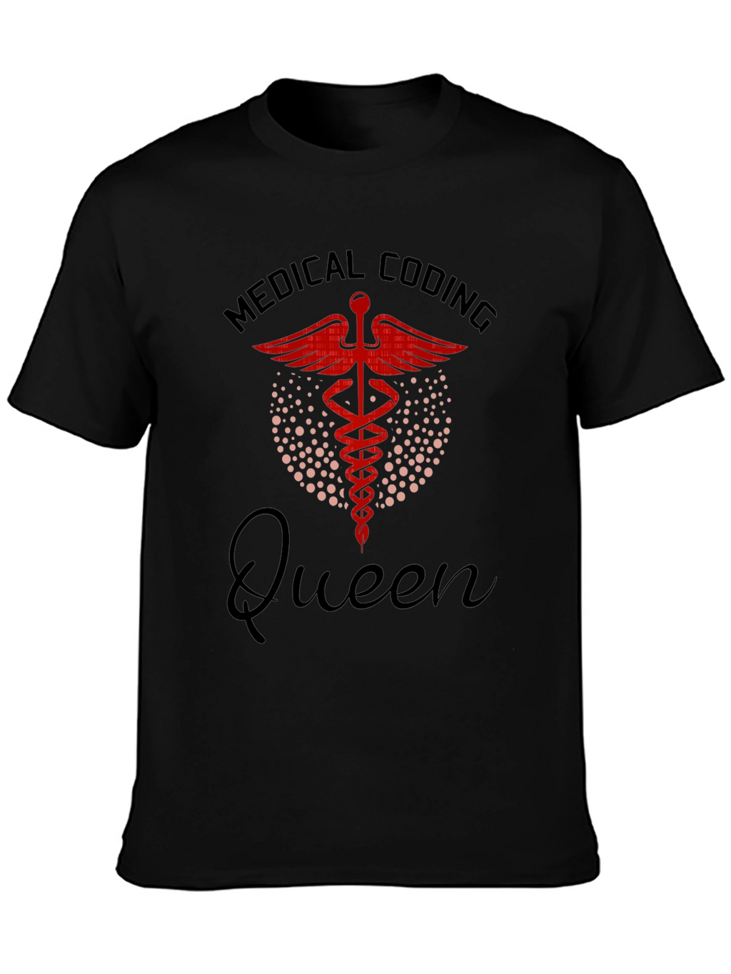 Medical Coding Queen T-Shirt