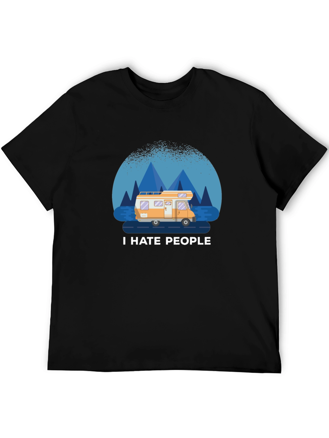 I Hate People T-Shirt - Camper Van Design