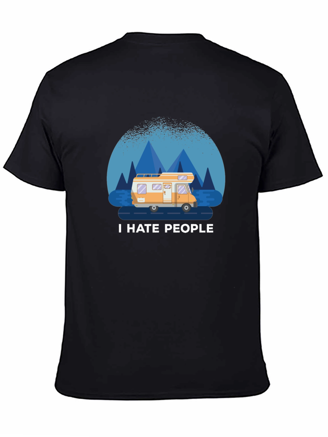 I Hate People T-Shirt - Camper Van Design